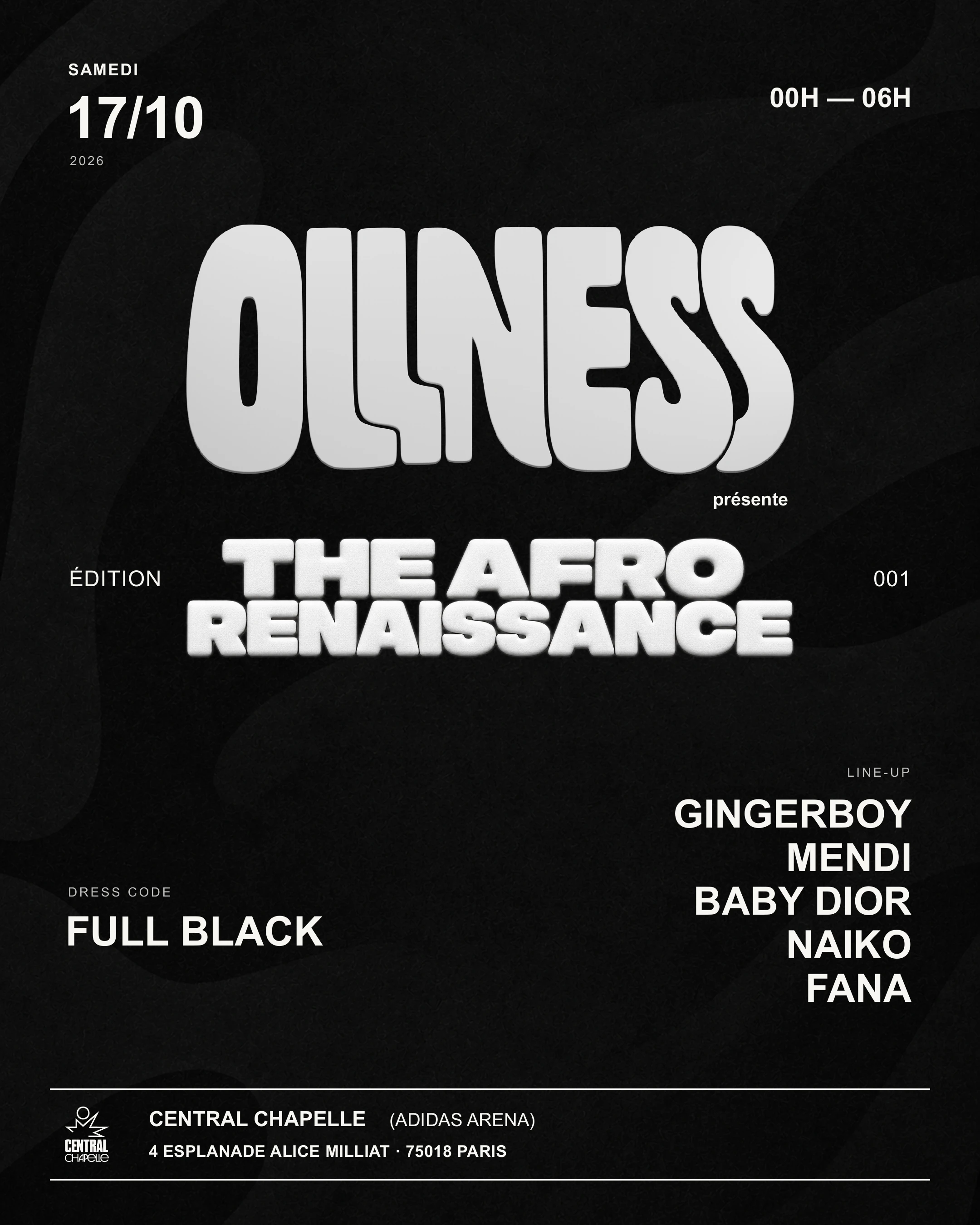 Ollness : The Afro Renaissance — Central Chapelle