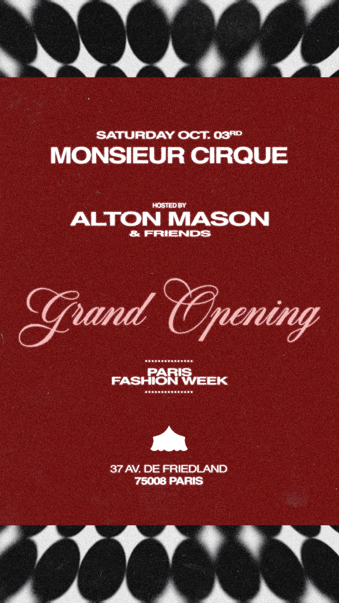 Monsieur Cirque - Grand Opening - Paris Fashion Week