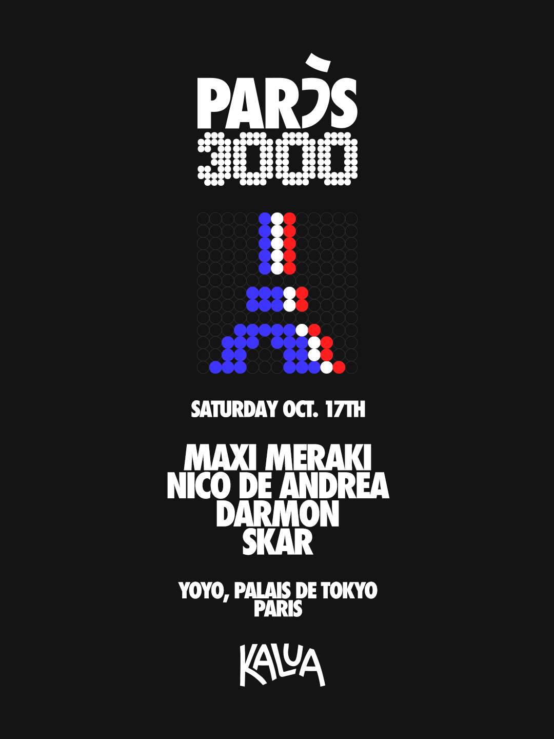 Kalua - Paris 3000 - Maxi Meraki / Nico De Andrea