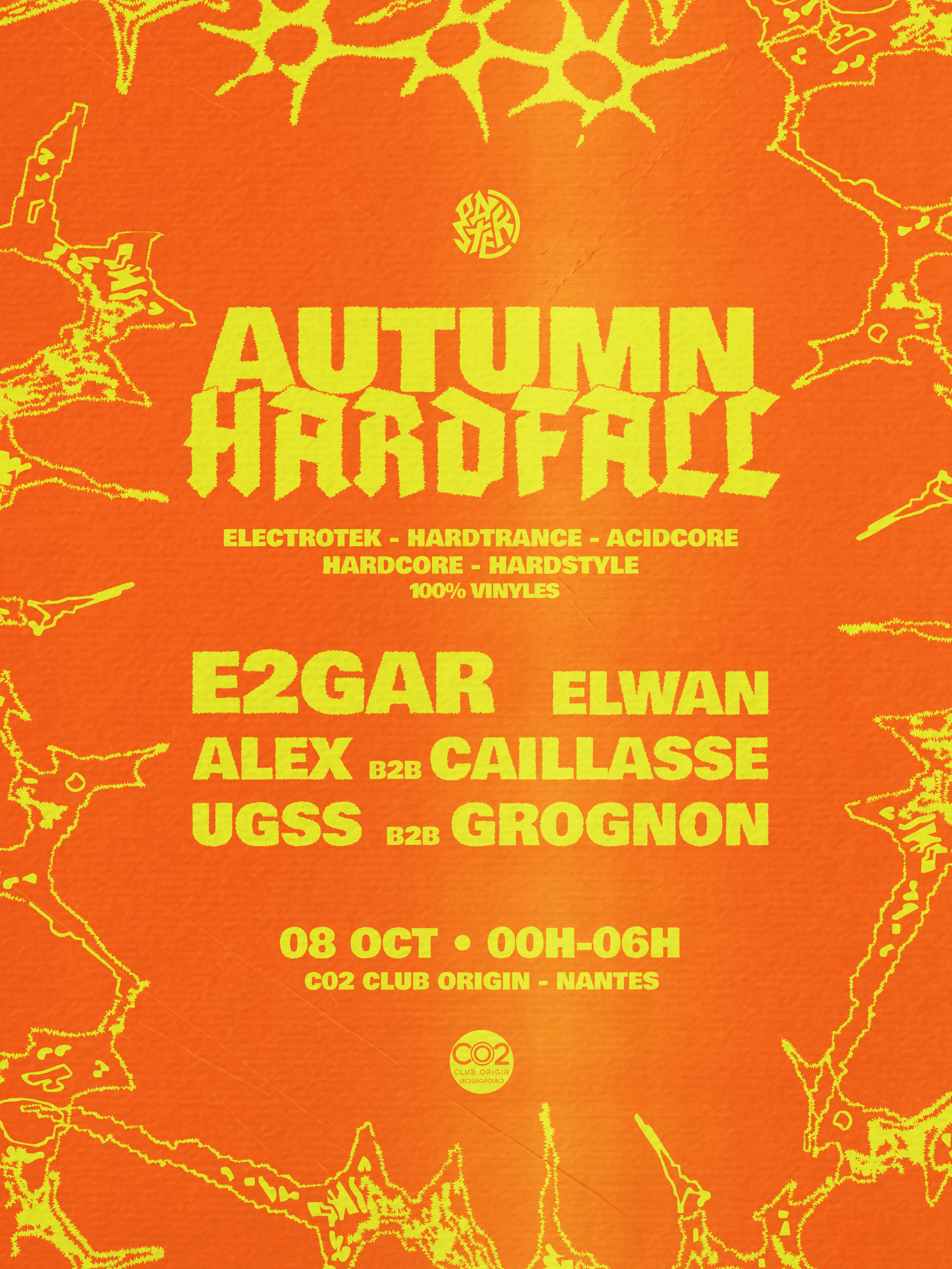 Autumn Hardfall W/ E2gar, Scarö & More