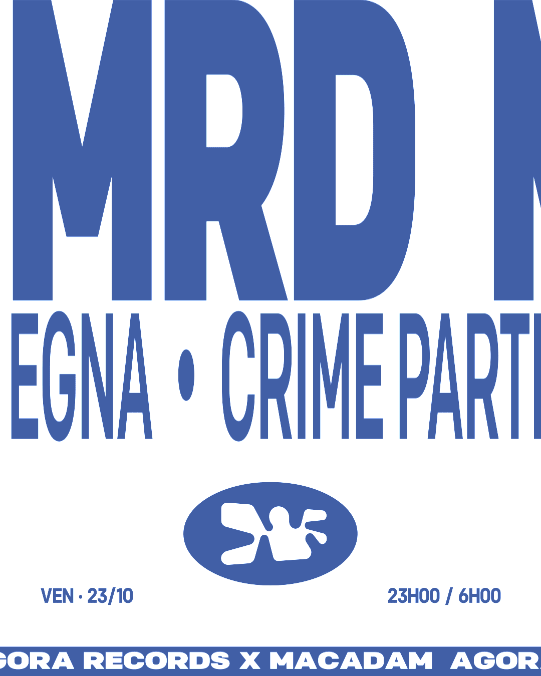 Agora Macadam: Mrd, Egna, Crime Partners