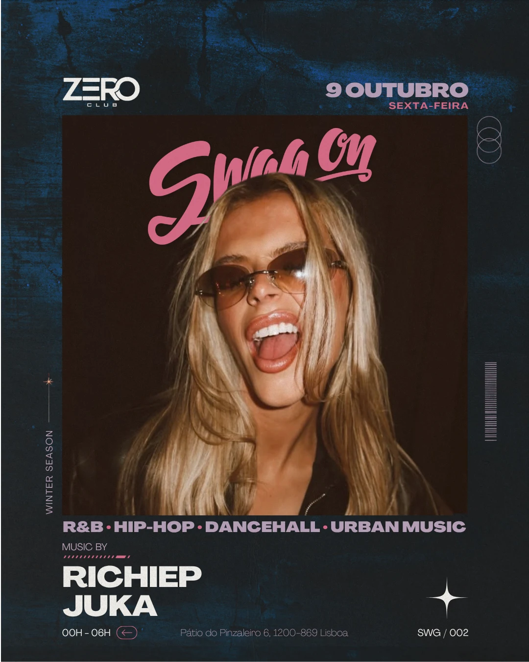 Swag On · Zero Club · 9 Oct