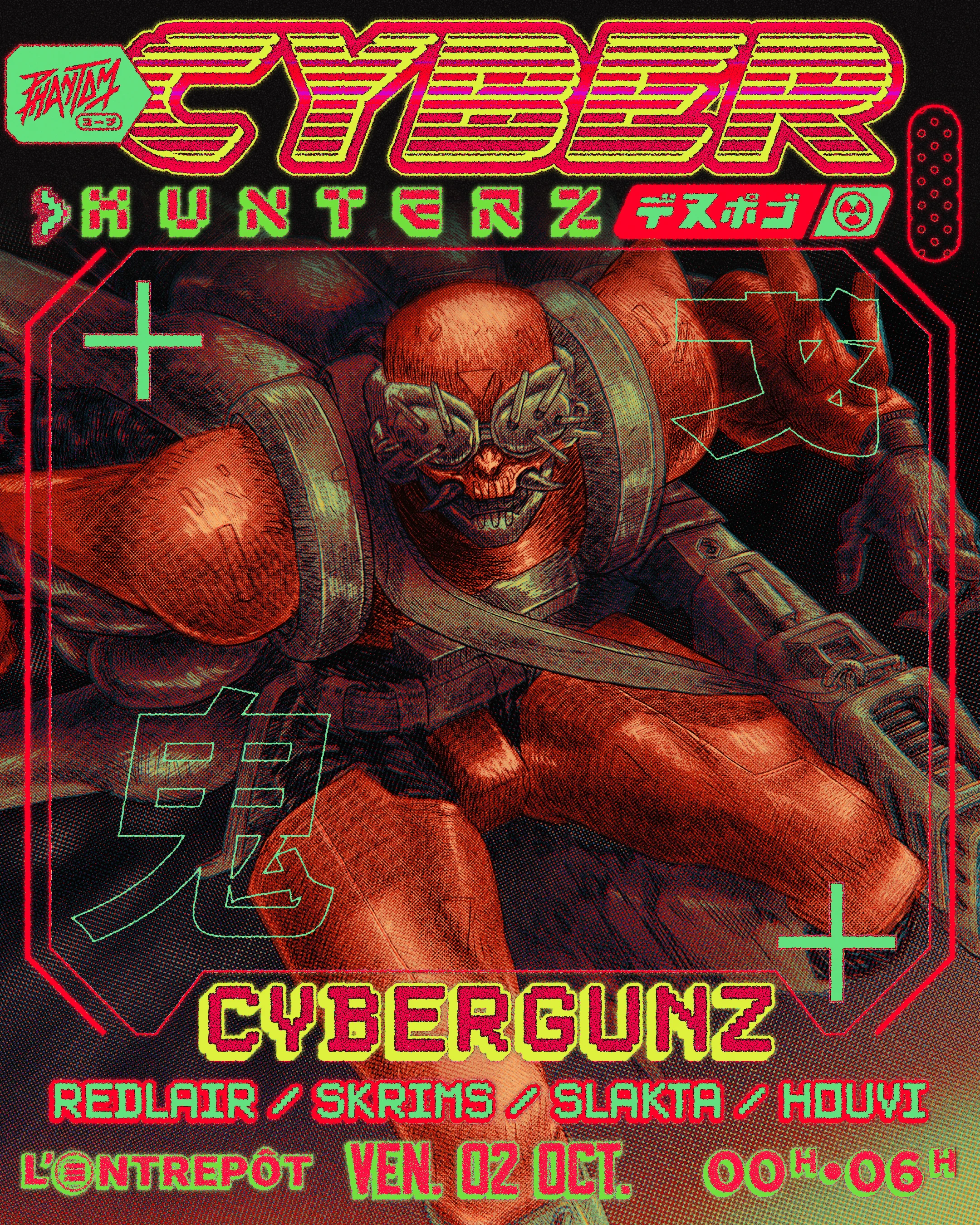 Phantom : Cyber Hunterz // Cybergunz, Redlair & Phantom