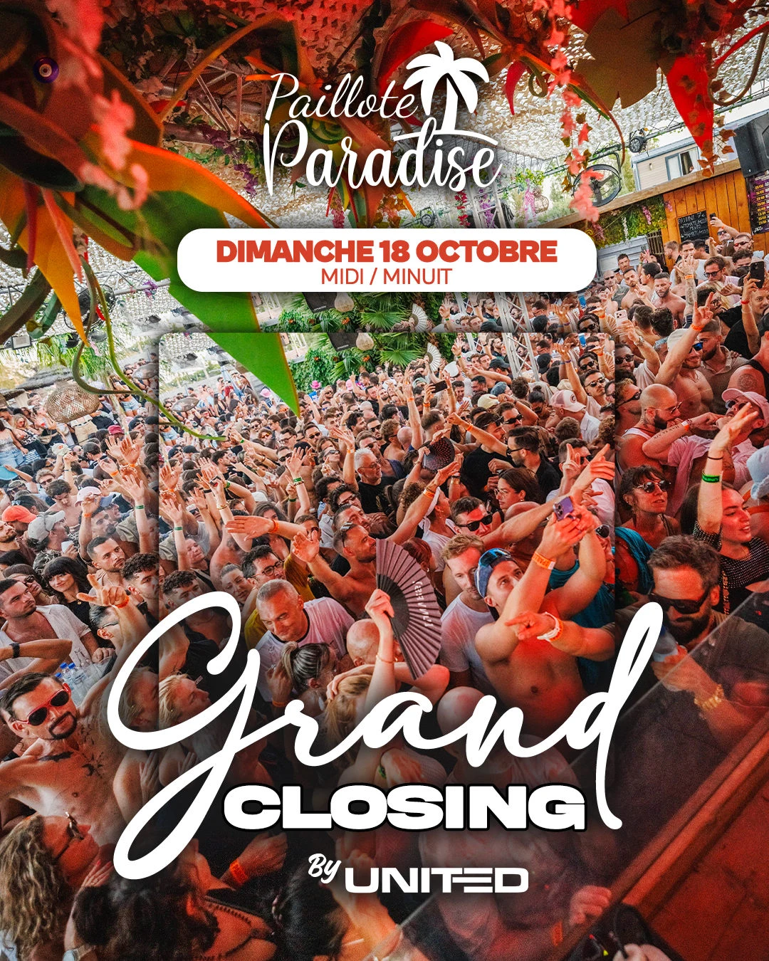 Grand Closing Paillote Paradise