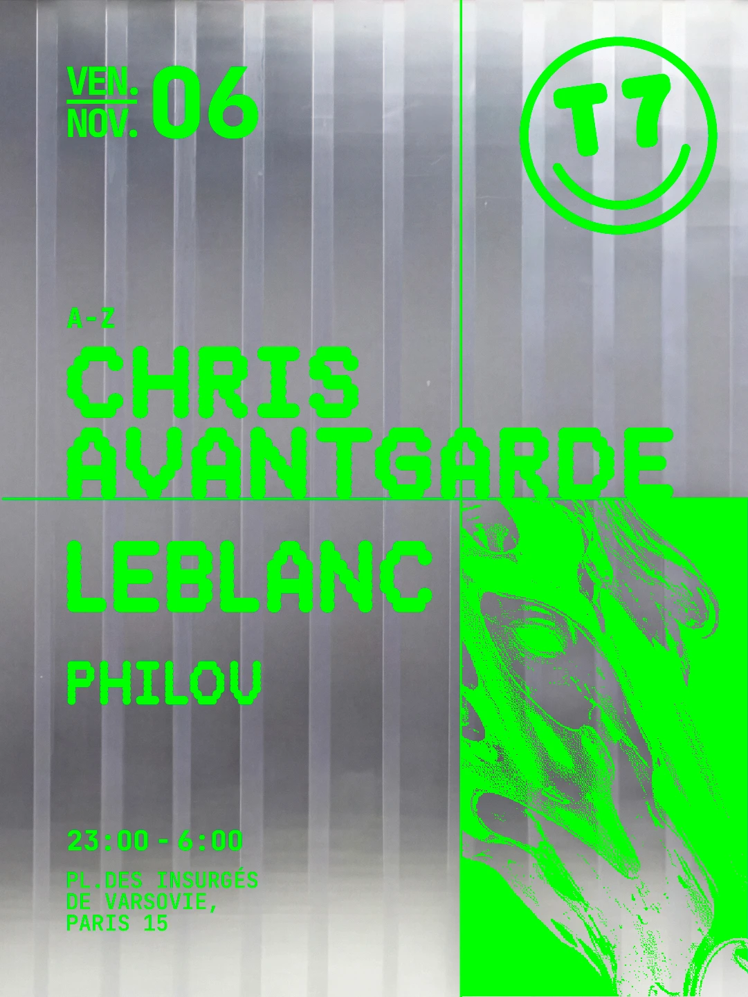 T7 : Leblanc, Chris Avantgarde, Philou
