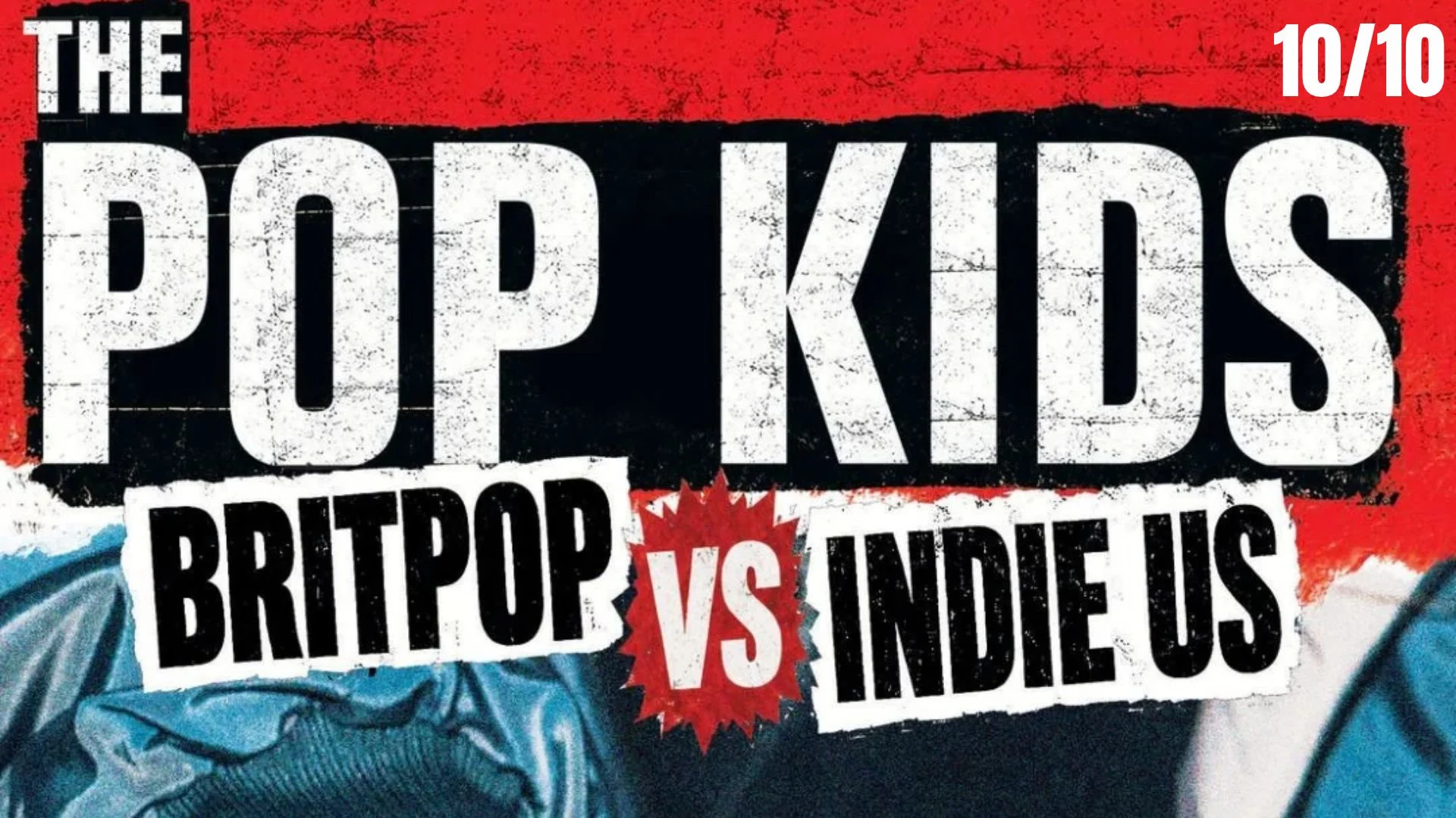 The Pop Kids - Britpop Vs Indie Us
