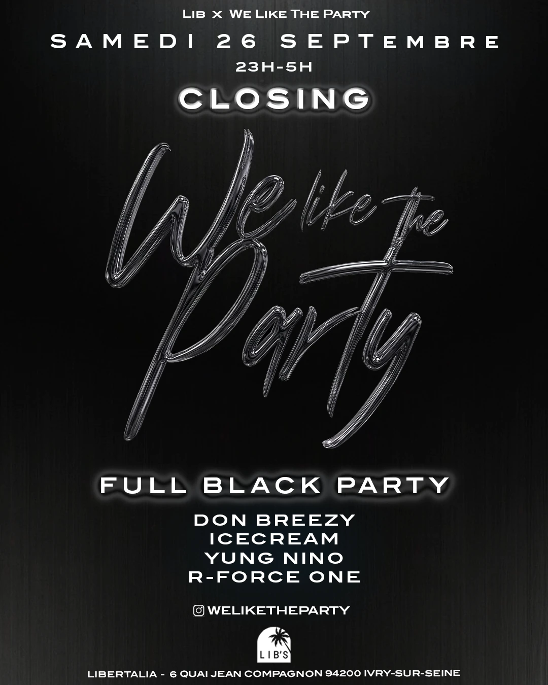 We Like The Party • Closing • Black Party • Samedi 26 Sept