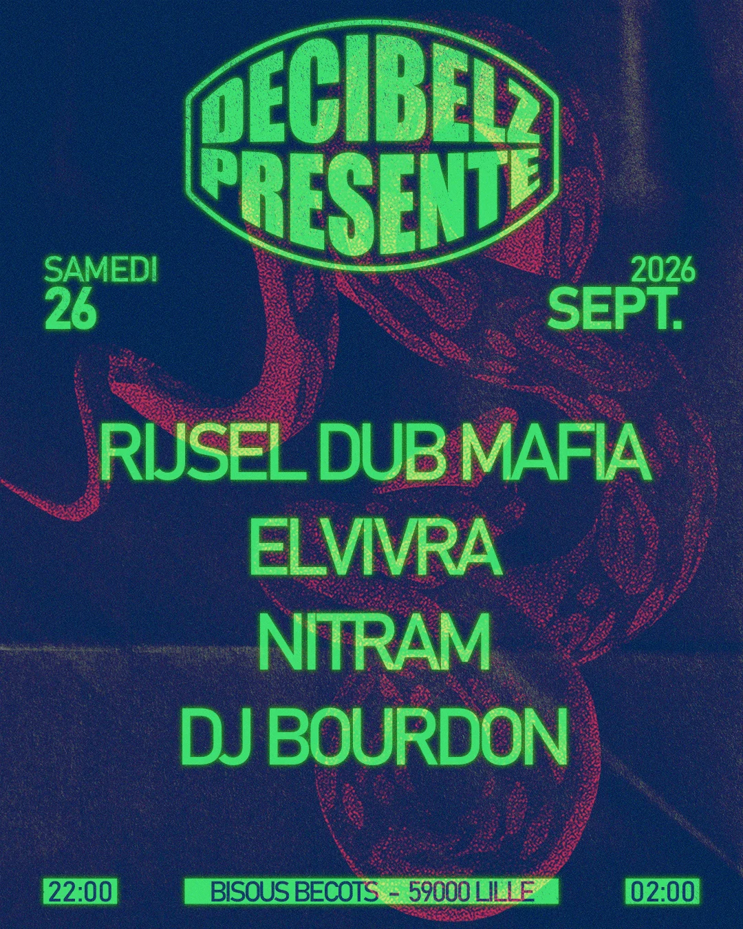 Decibelz Présente Au Bisous Becots