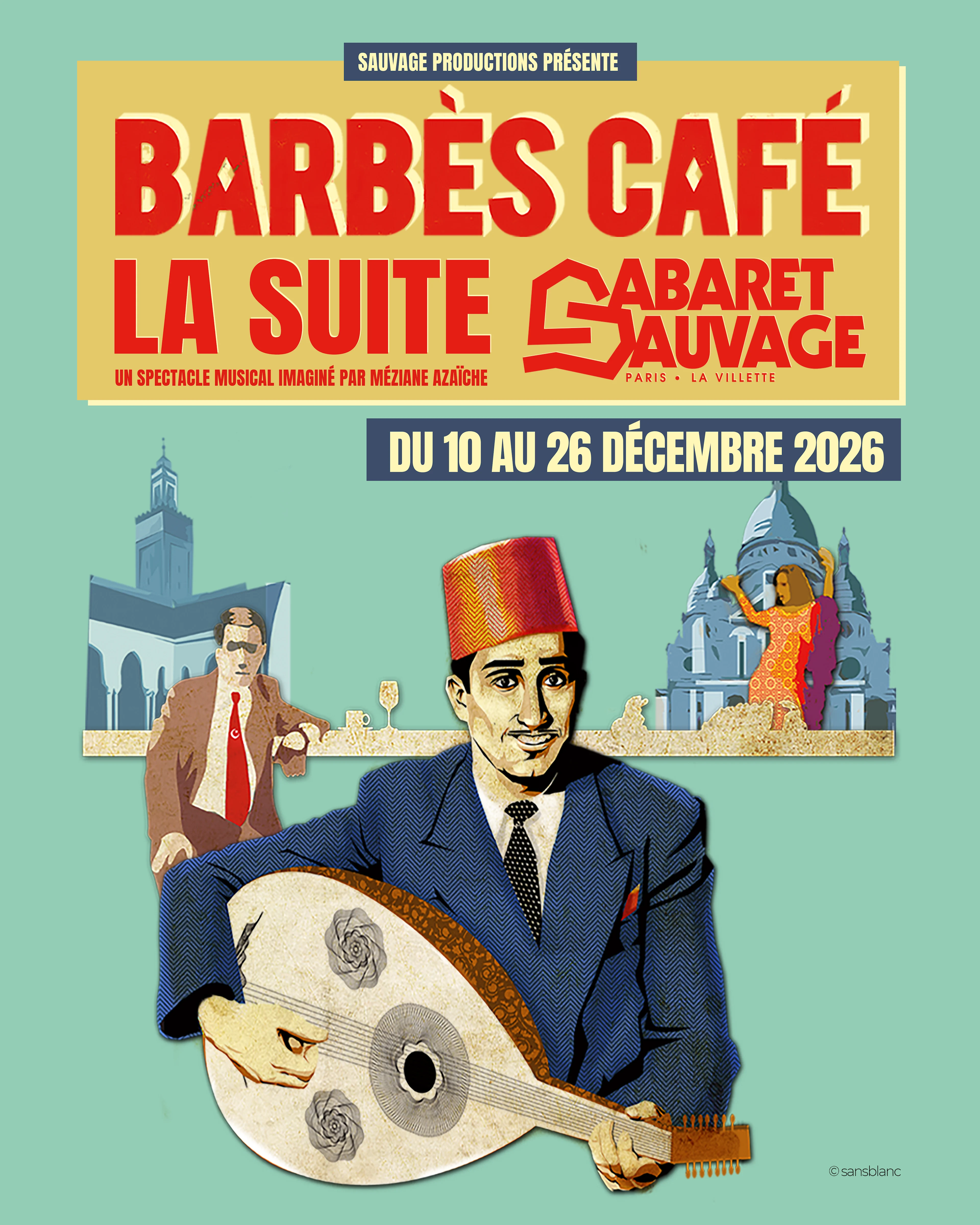 Barbès Café, La Suite • 17.12.26