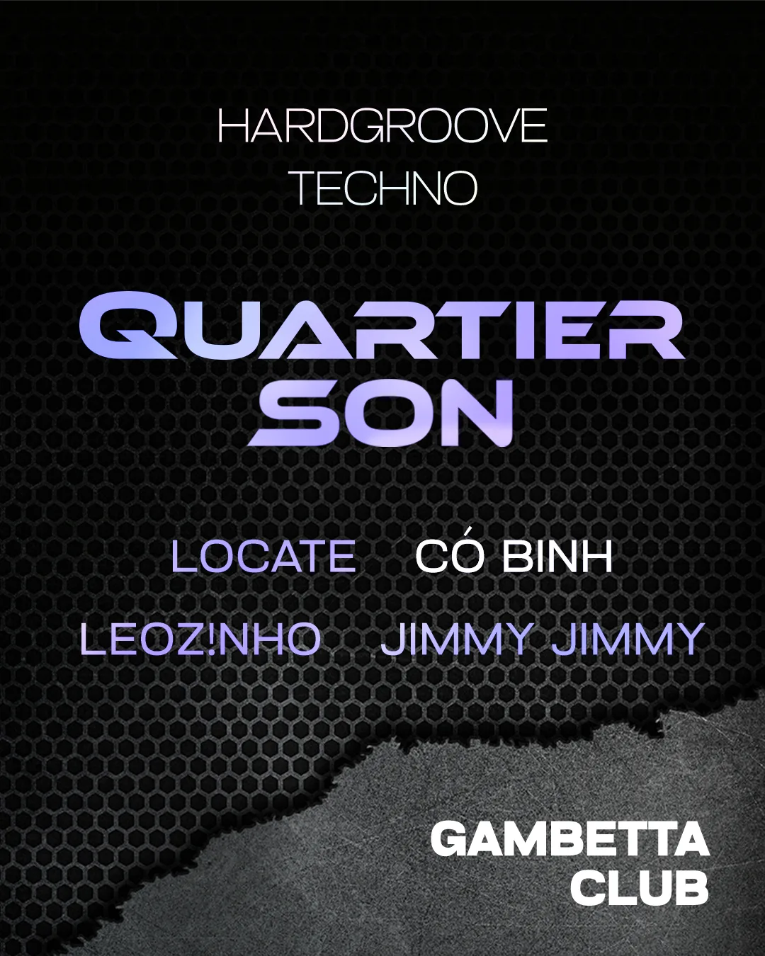 Quartier Son X Gambetta Club Avec Co Binh, Locate, Leoz!Nho