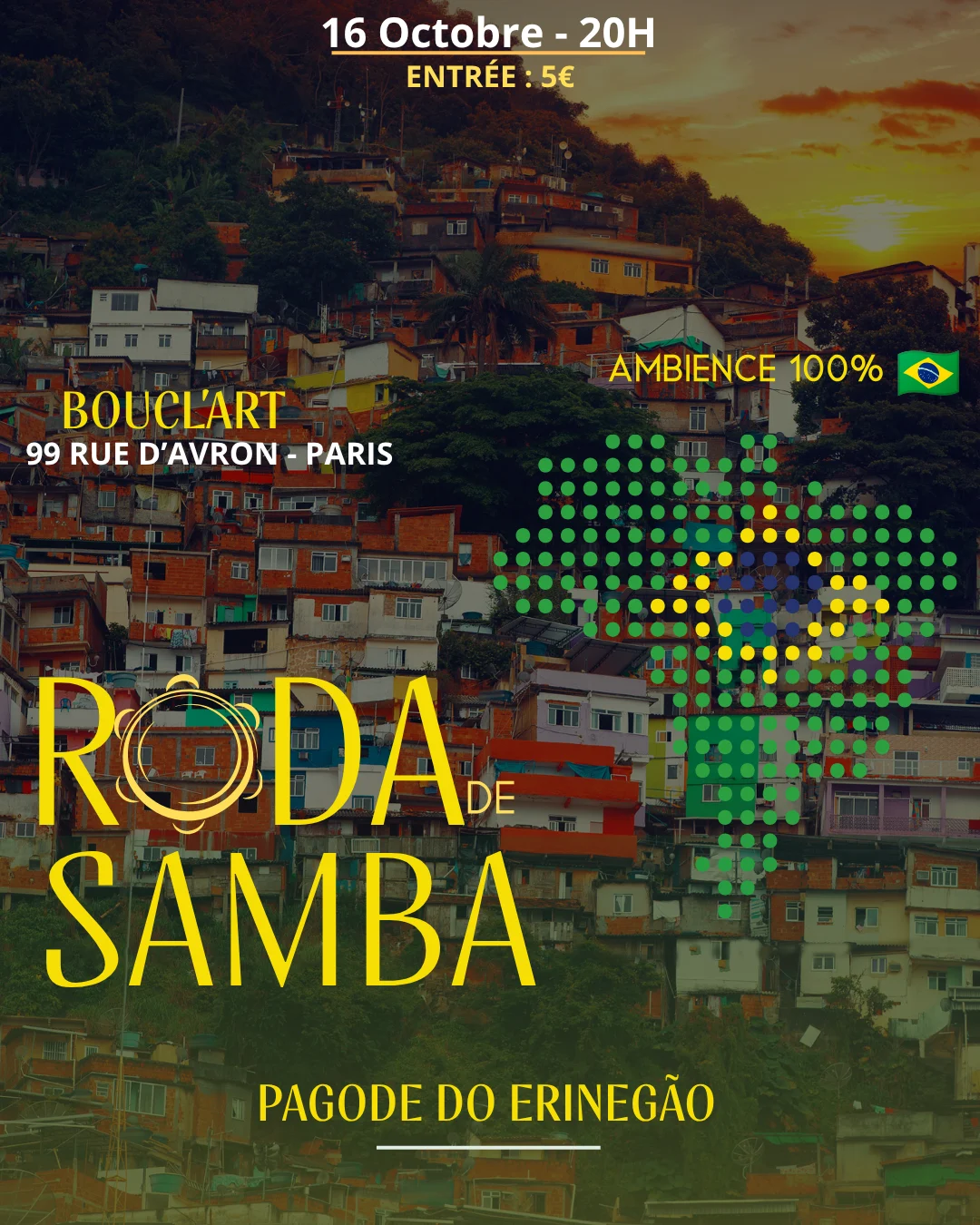 Soirée Brasil - Pagode Do Erinegão