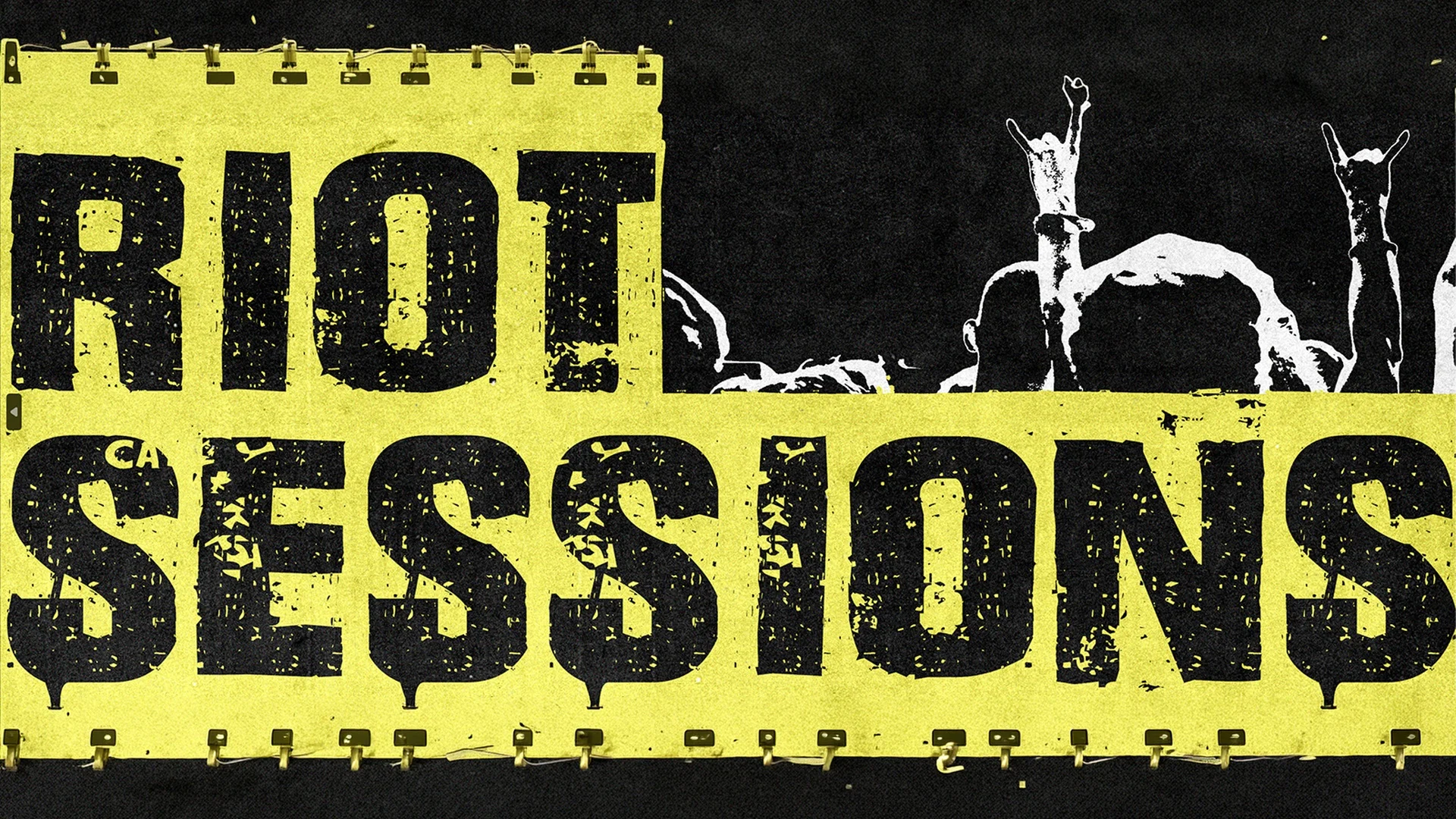 Riot Sessions