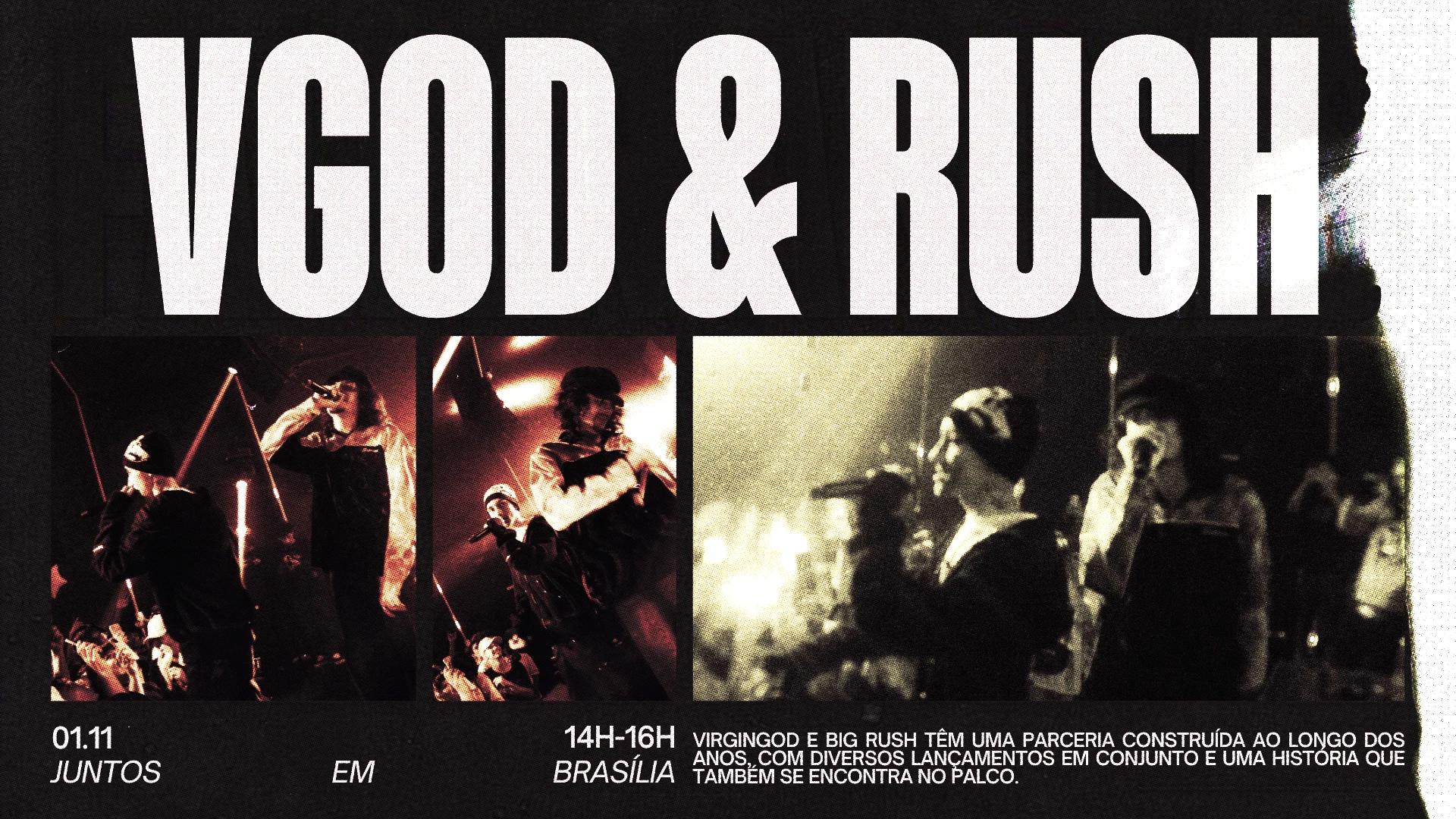 Virgingod* & Big Rush Em Brasília
