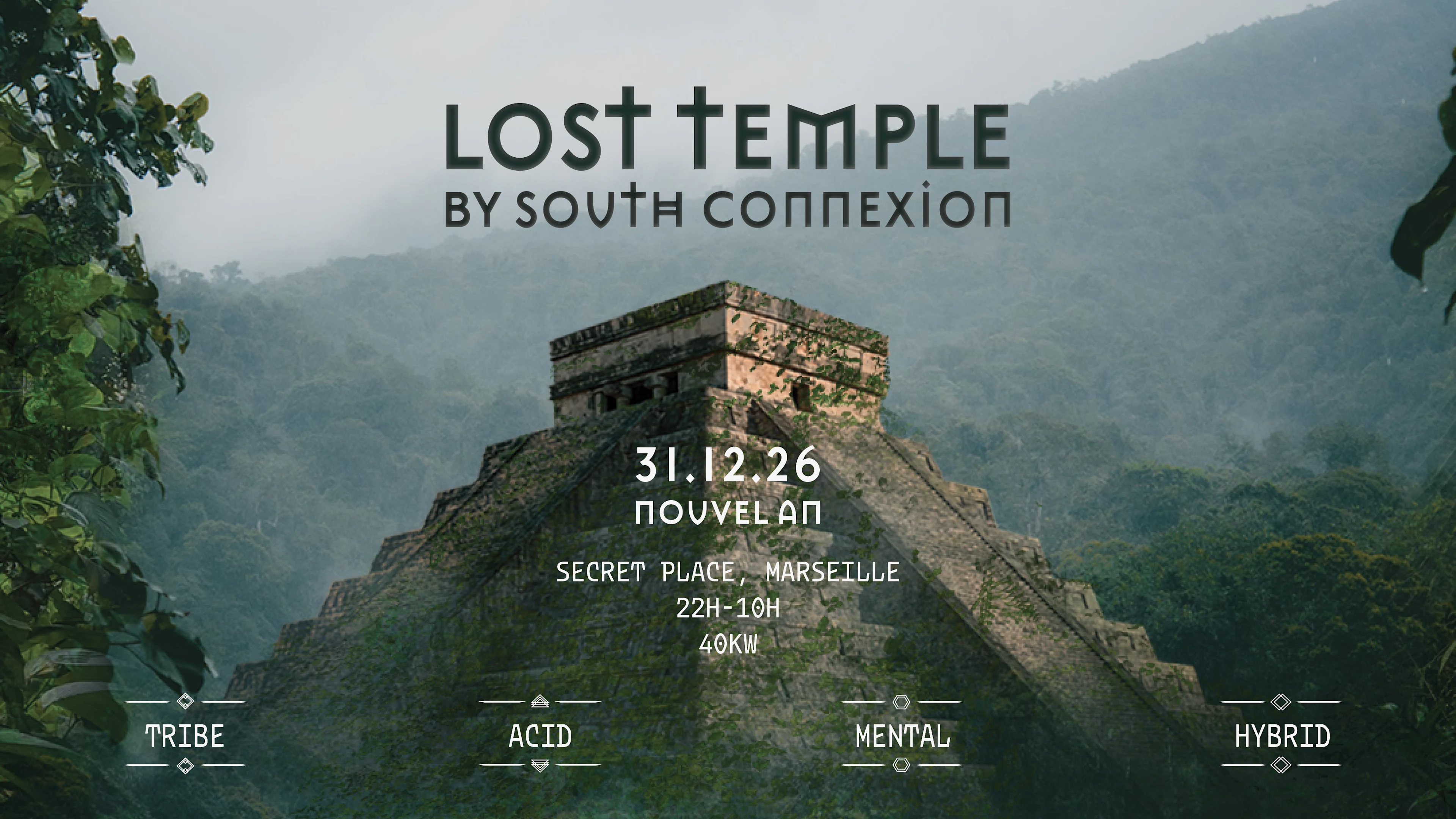 South Connexion // Lost Temple - Nouvel An