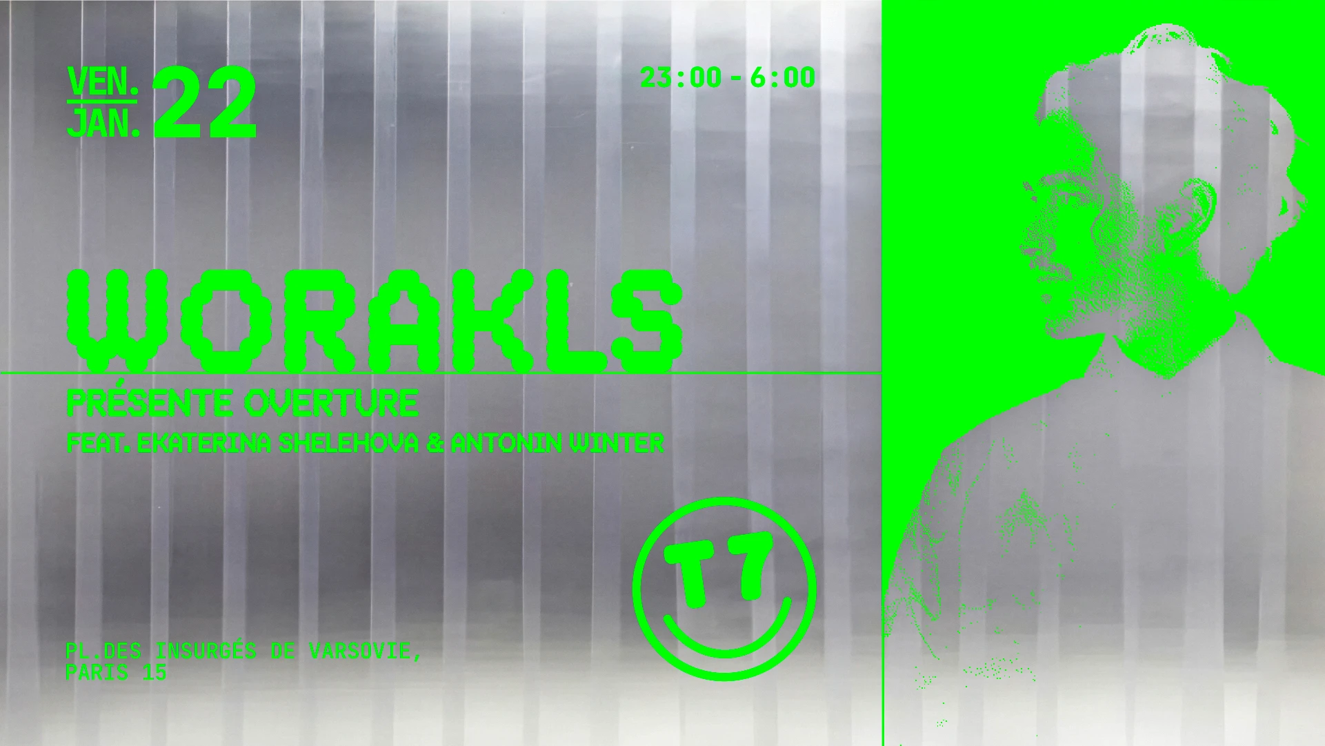 T7 : Worakls Présente Overture