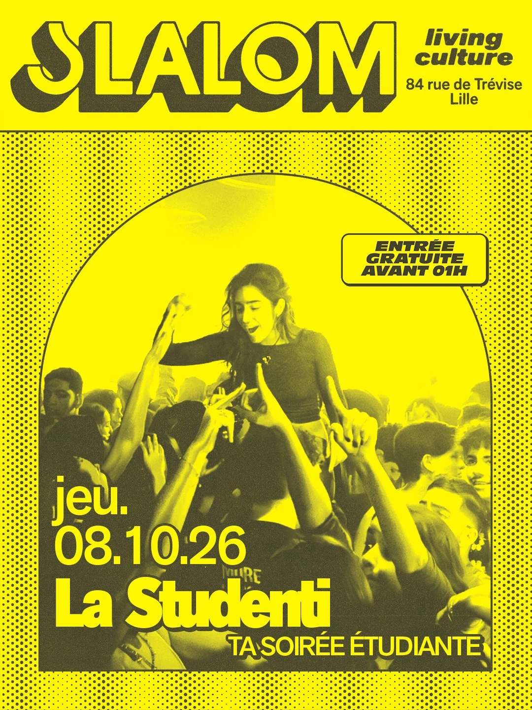 Slalom : La Studenti — Ta Soirée Étudiante — Gratuit Av. 01h