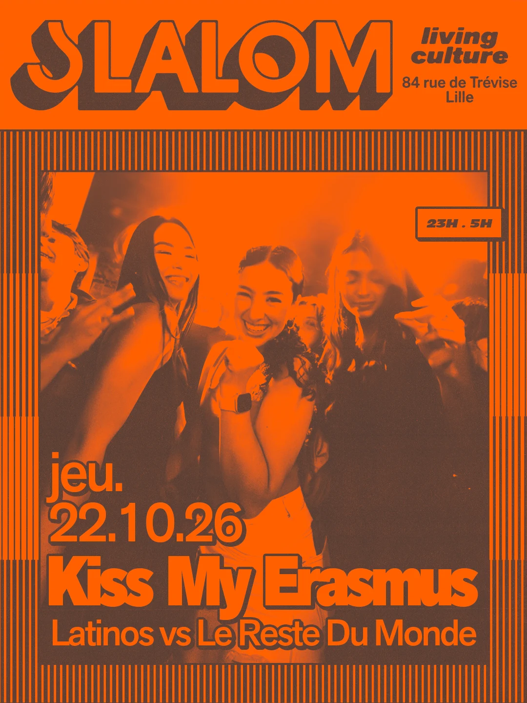 Slalom : Kiss My Erasmus — Latinos Vs Le Reste Du Monde