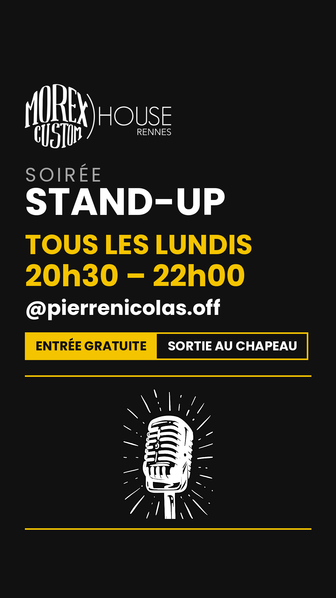 Stand Up Chez Morex Custom House