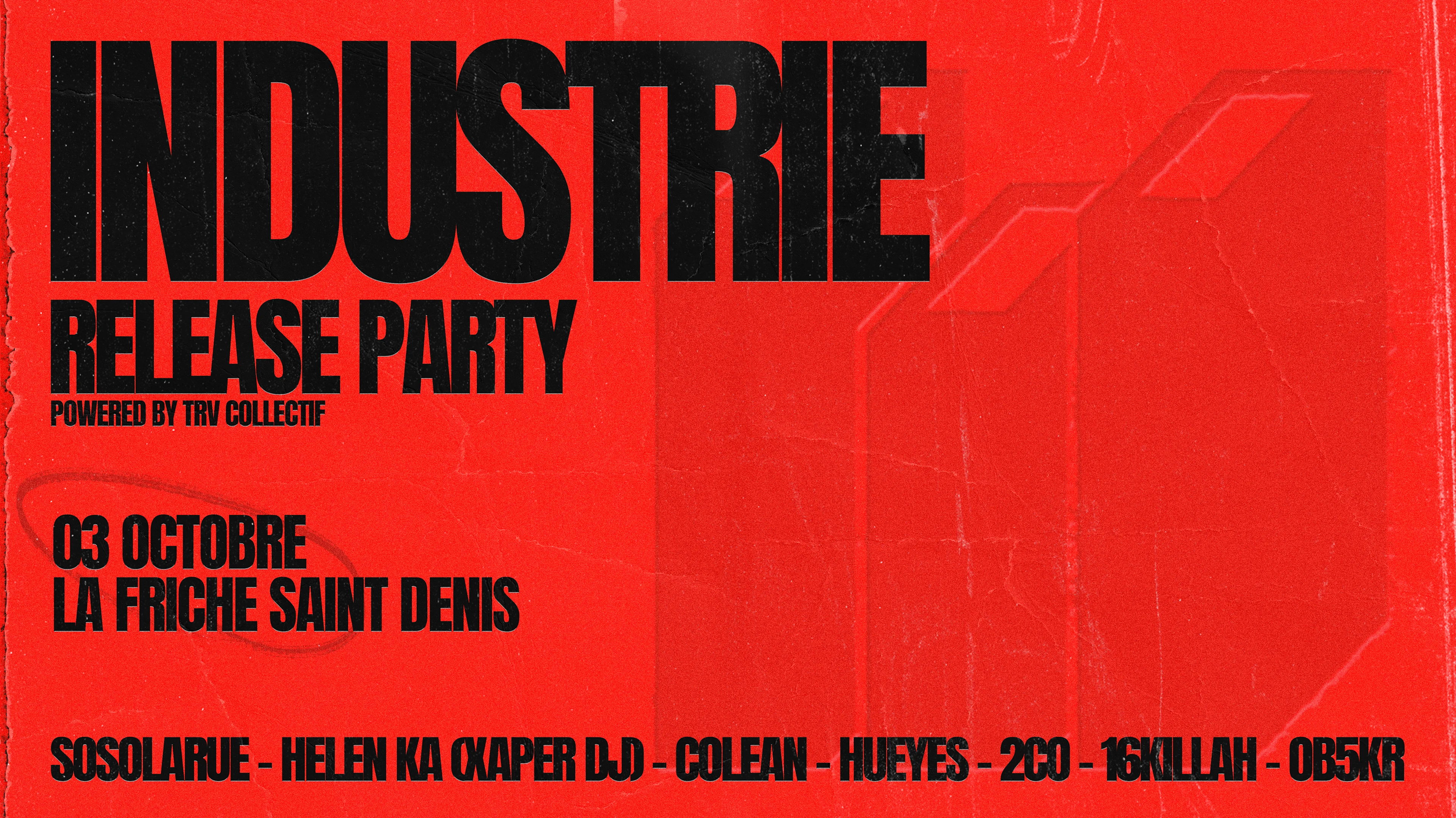 Industrie - Sosolarue (Release Party)