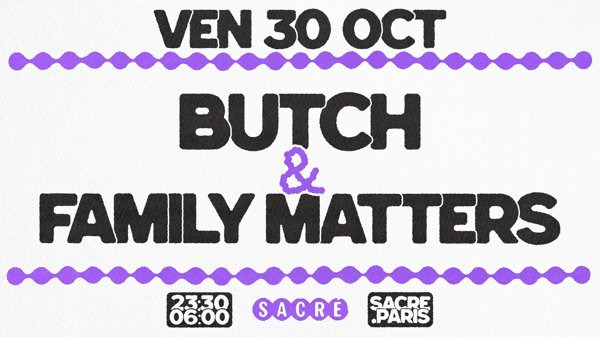 Sacré Présente : Butch & Family Matters