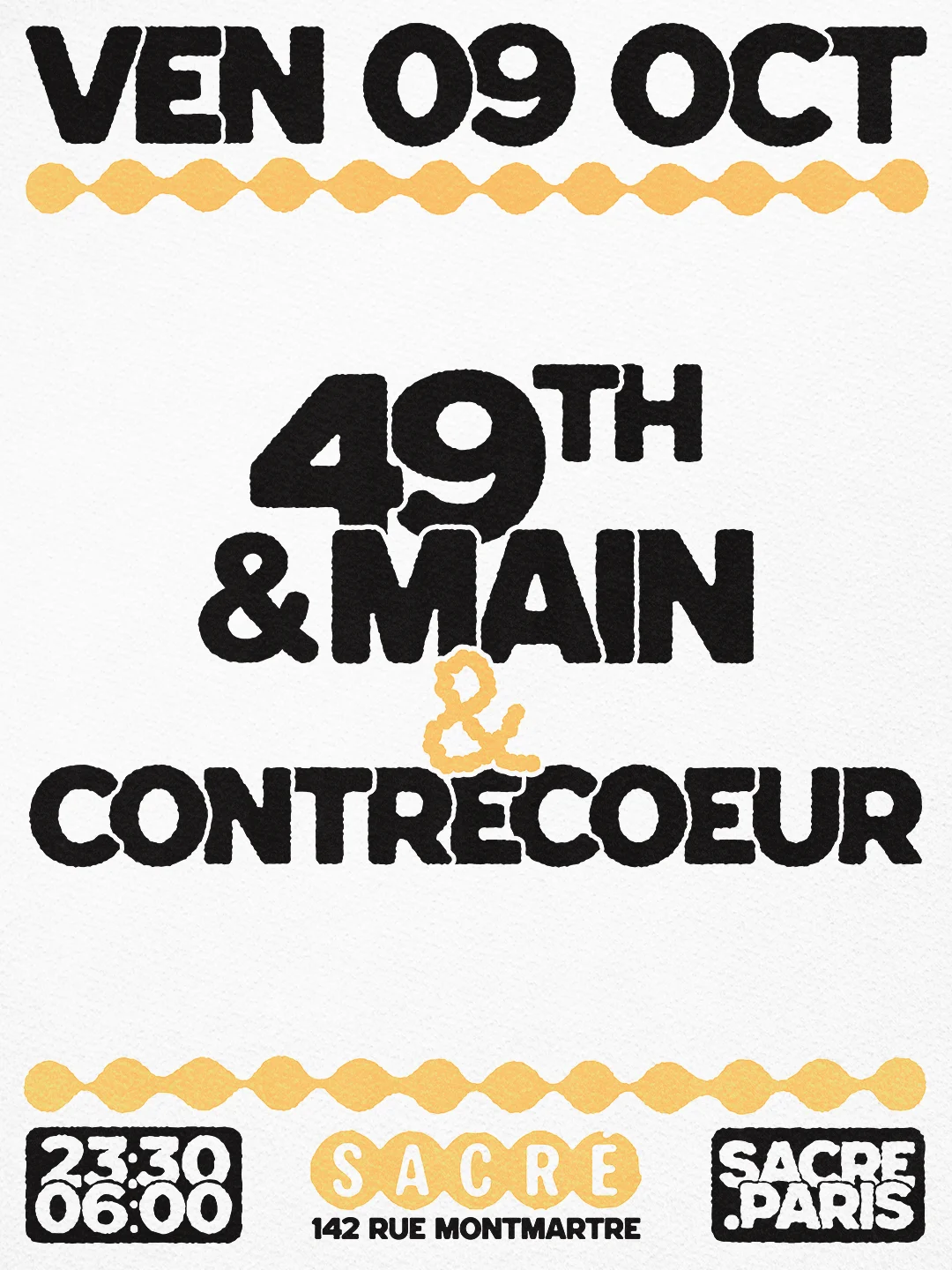 Sacré Présente : 49th & Main + Contrecoeur