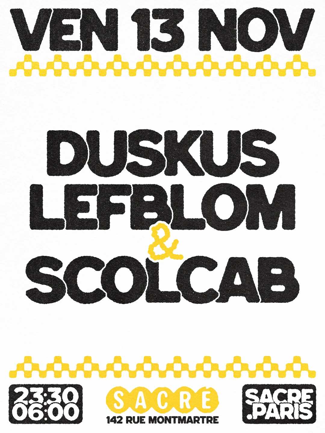 Sacré Présente : Duskus, Lefblom & Scolcab
