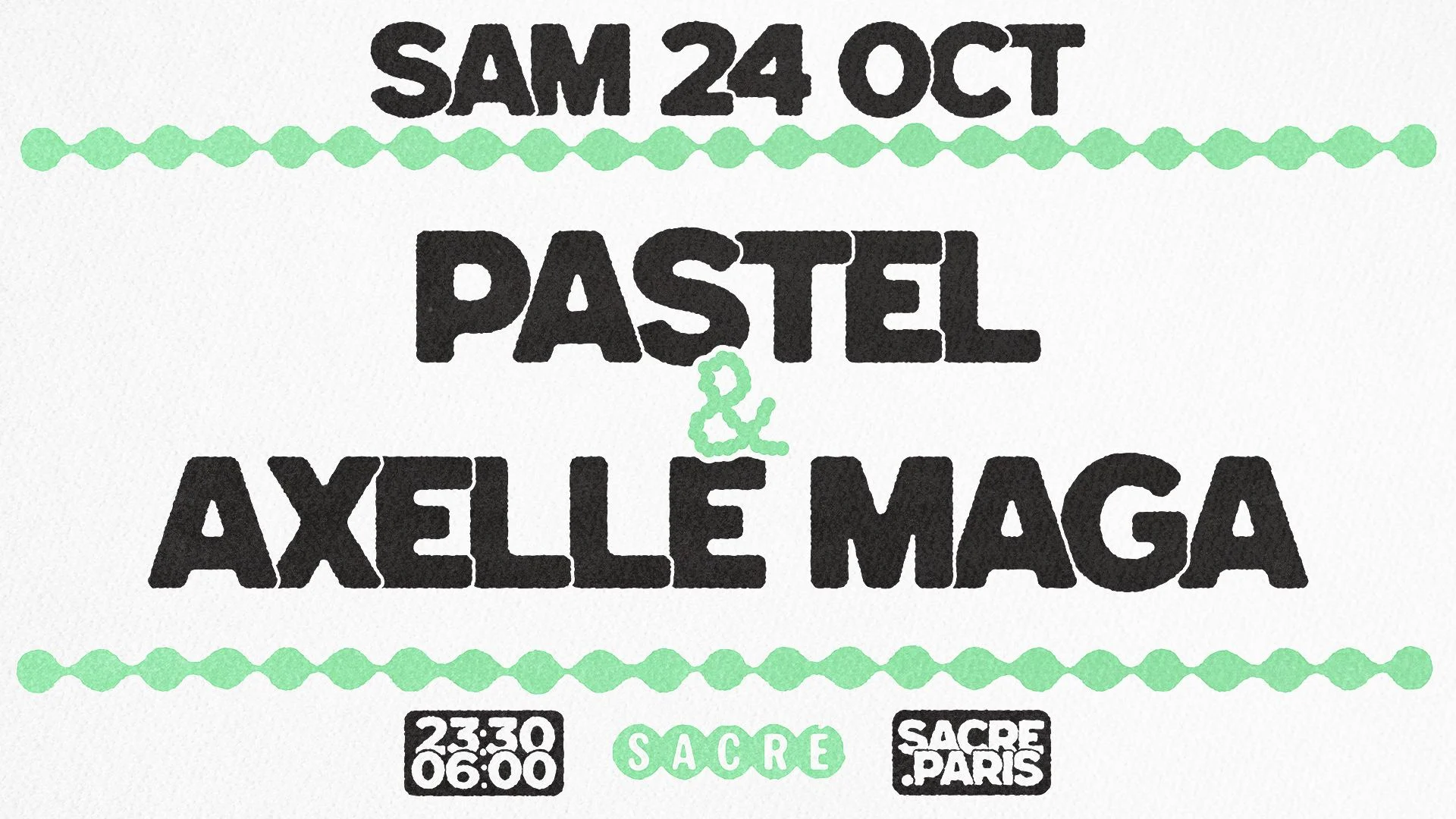 Sacré Présente : Pastel & Axelle Maga