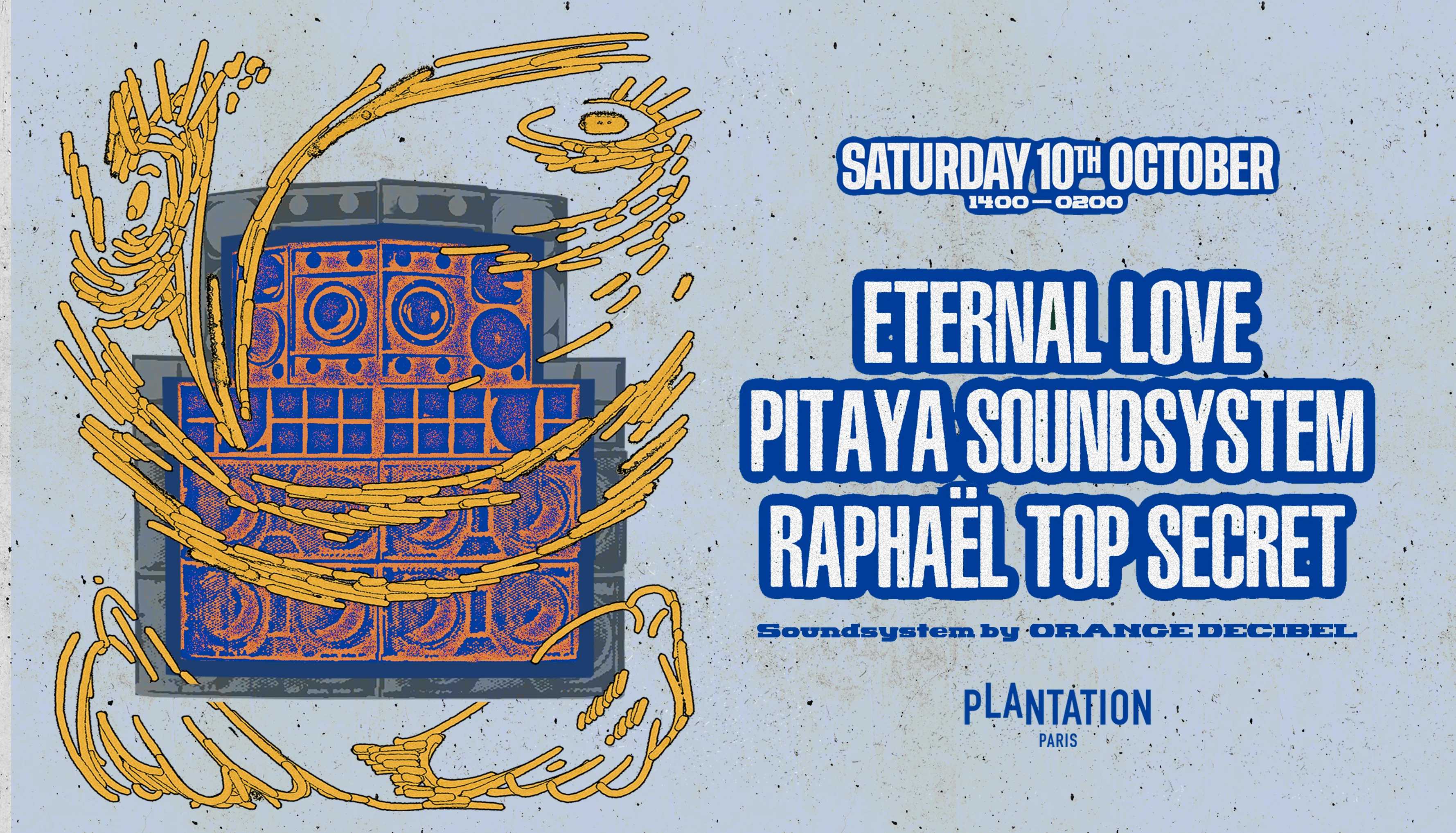 Eternal Love + Pitaya Soundsystem + Raphaël Top Secret