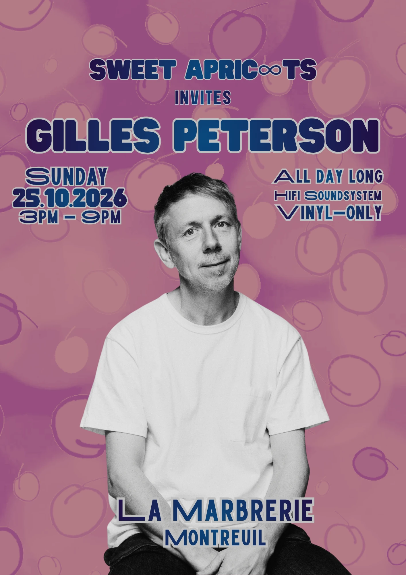 Sweet Apric∞Ts Invites Gilles Peterson