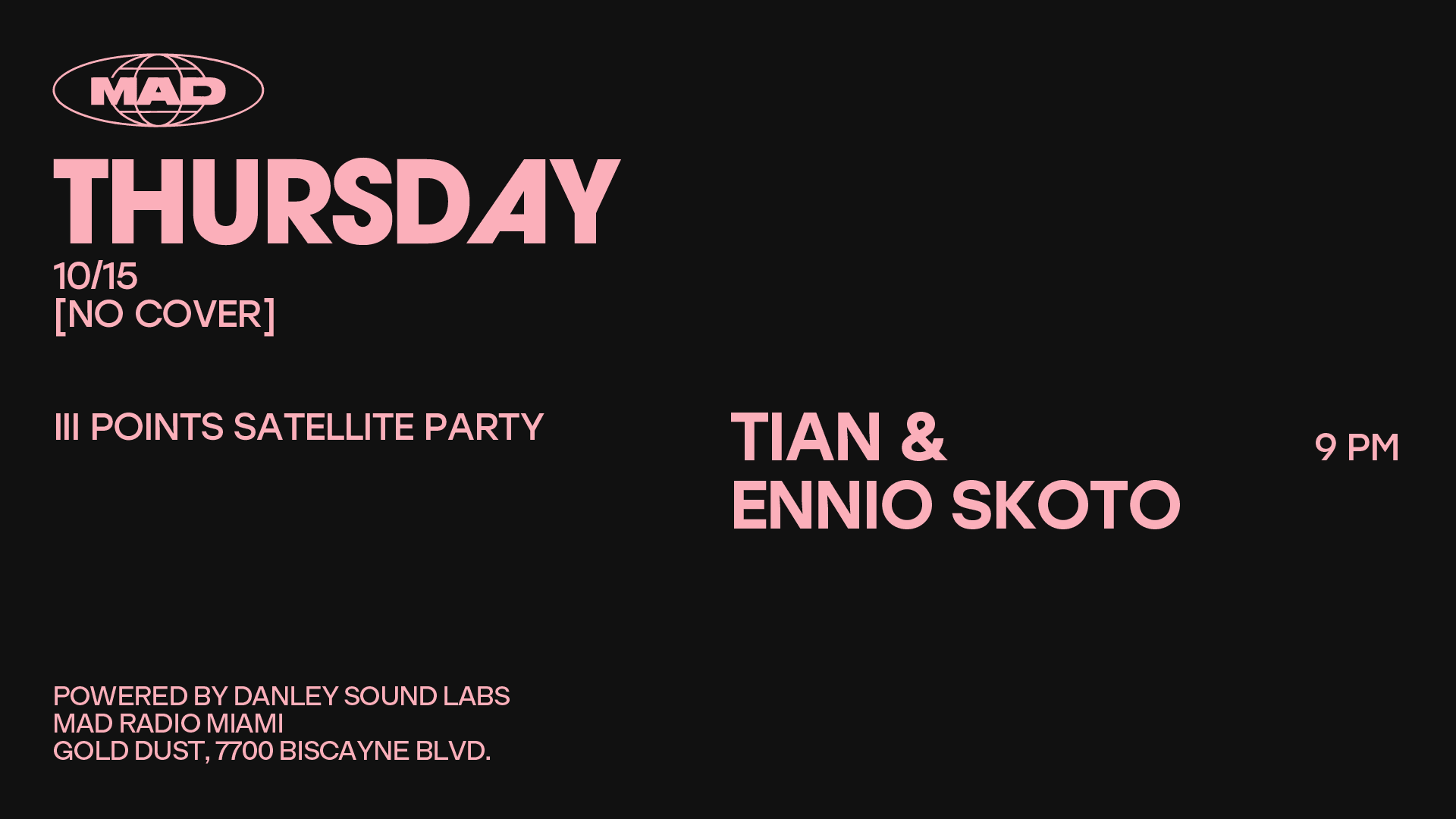 III Points Satellite Party: Tian & Ennio Skoto