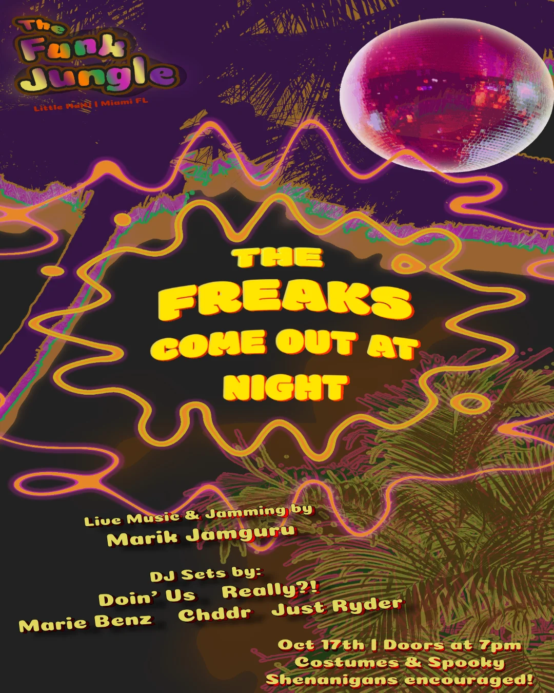 The Freaks Come Out Night: A Psychedelic Halloween