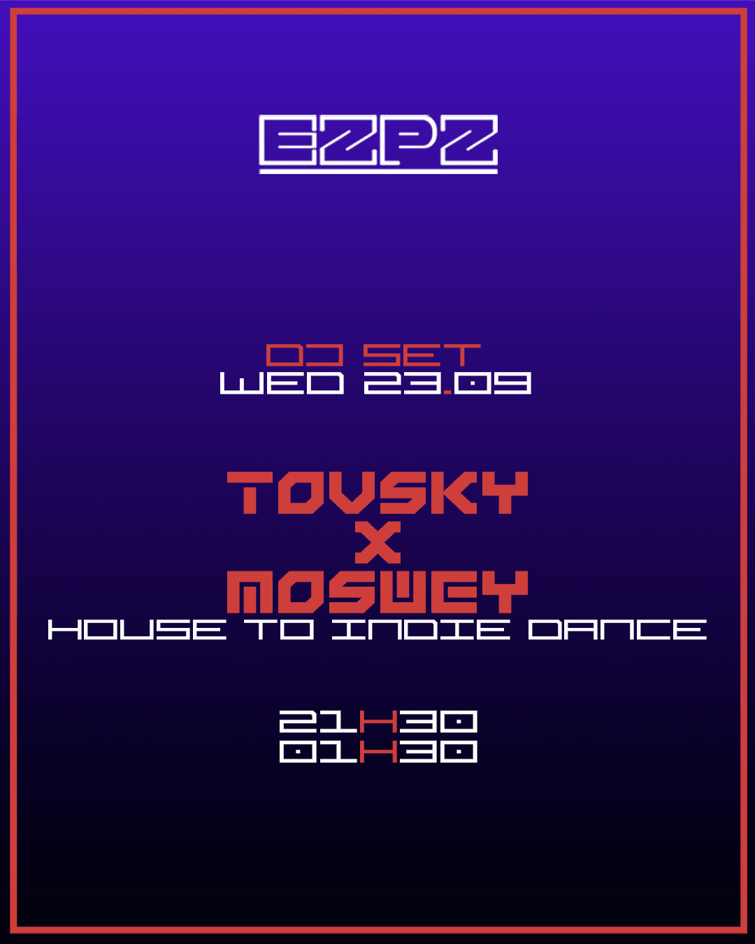 Tovsky X Moswey @ Ezpz