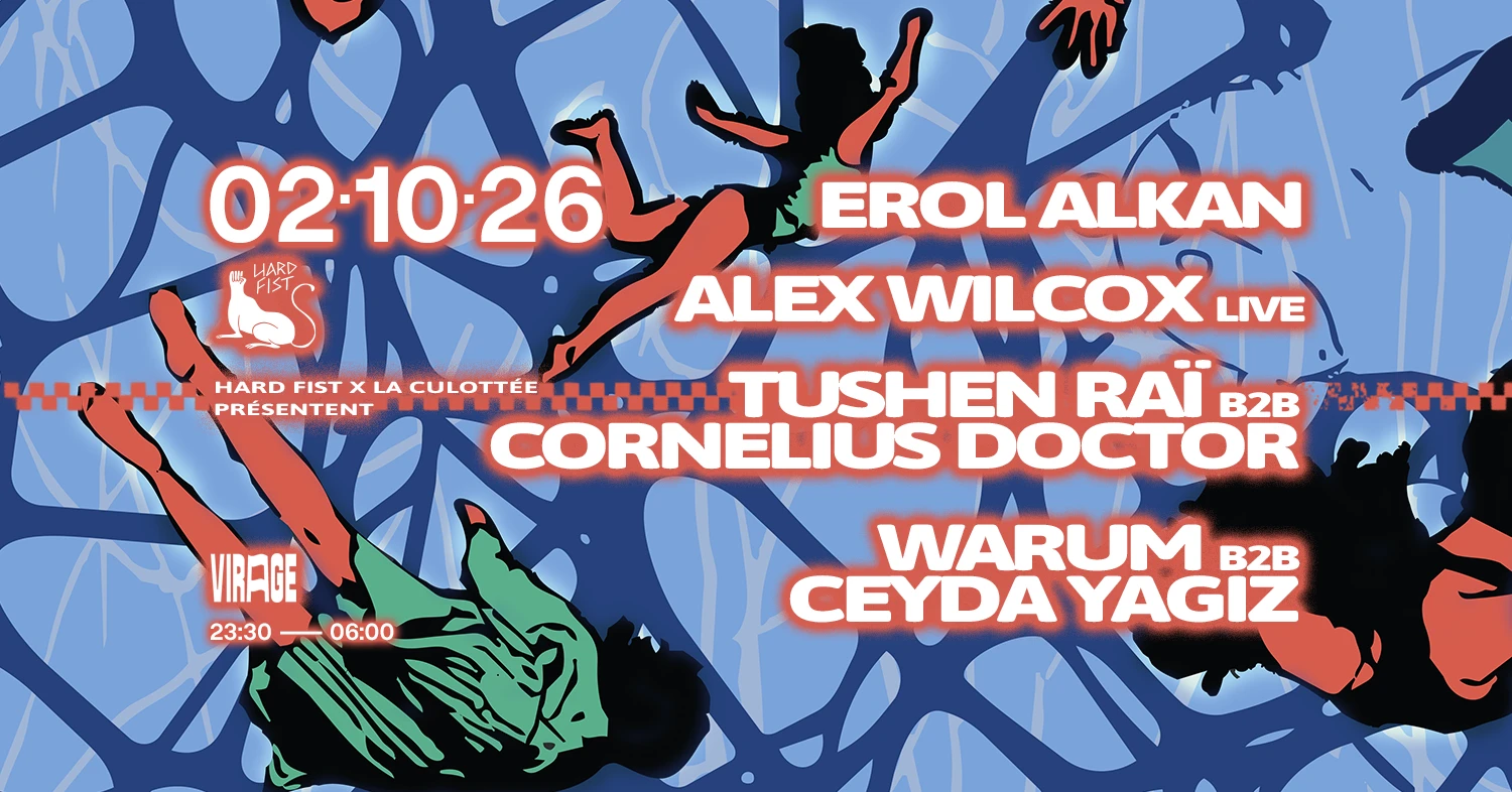 La Culottée X Hard Fist : Erol Alkan, Alex Wilcox, Warum