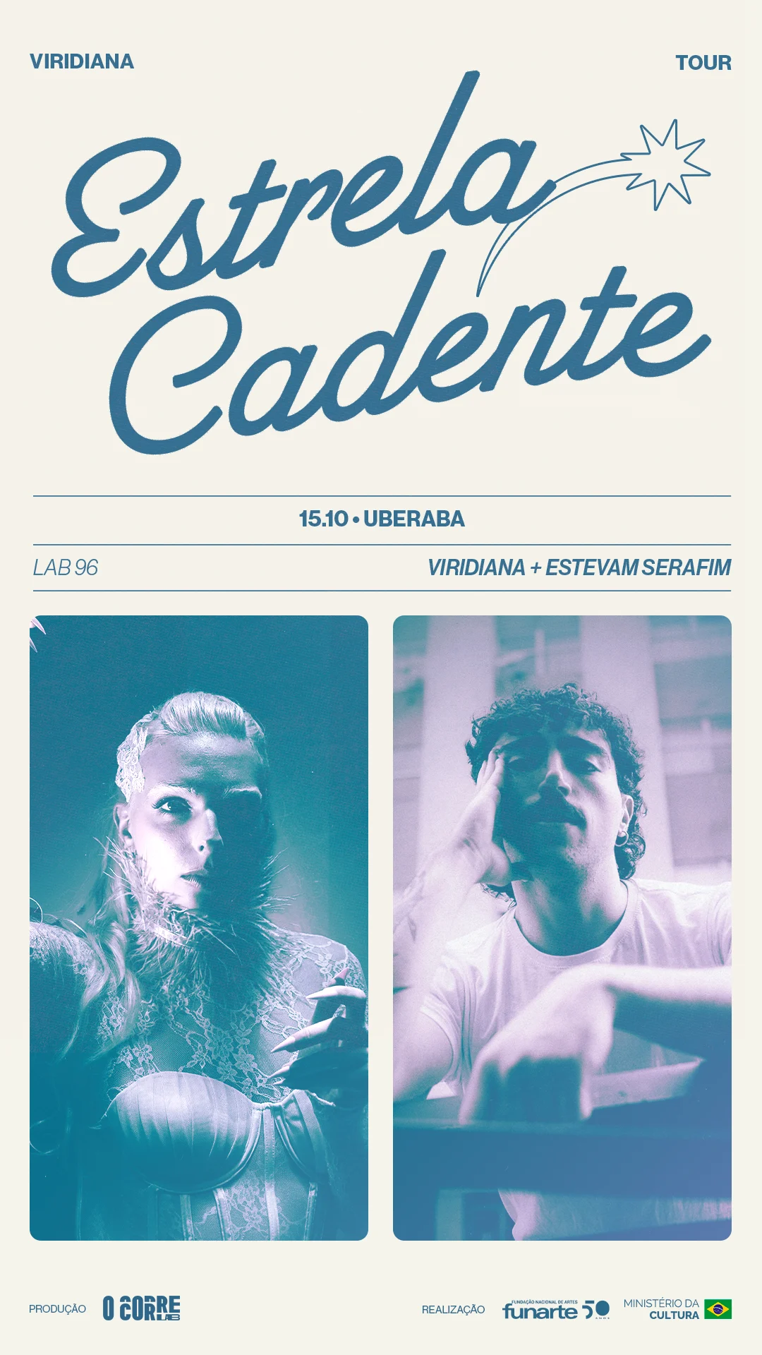 Viridiana + Estevam Serafim ~ Estrela Cadente Tour