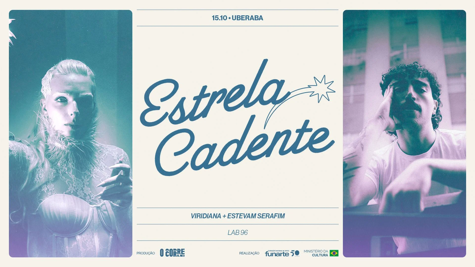 Viridiana + Estevam Serafim ~ Estrela Cadente Tour
