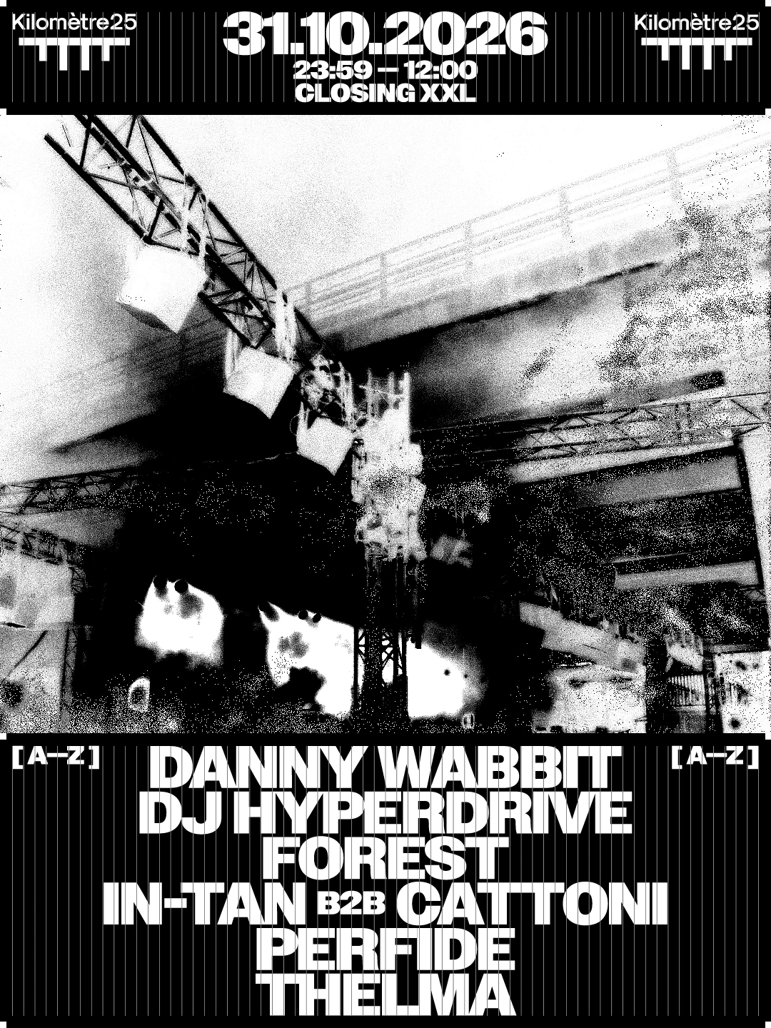 Kilometre25 Closing : Hallowen W/ Thelma, Danny Wabbit &More