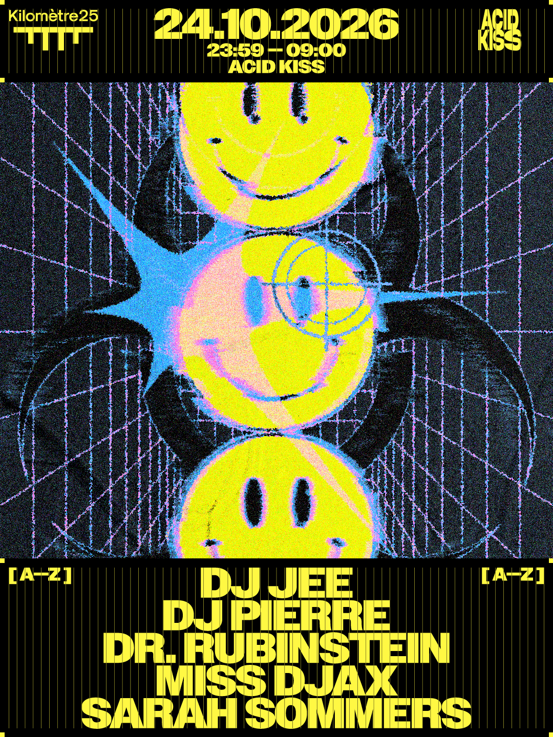 Acid Kiss : Dj Pierre, Miss Djax, Dr. Rubinstein & More