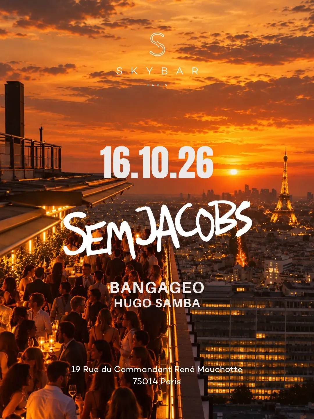 Sem Jacobs, Bangageo & Hugo Samba | Skybar Paris