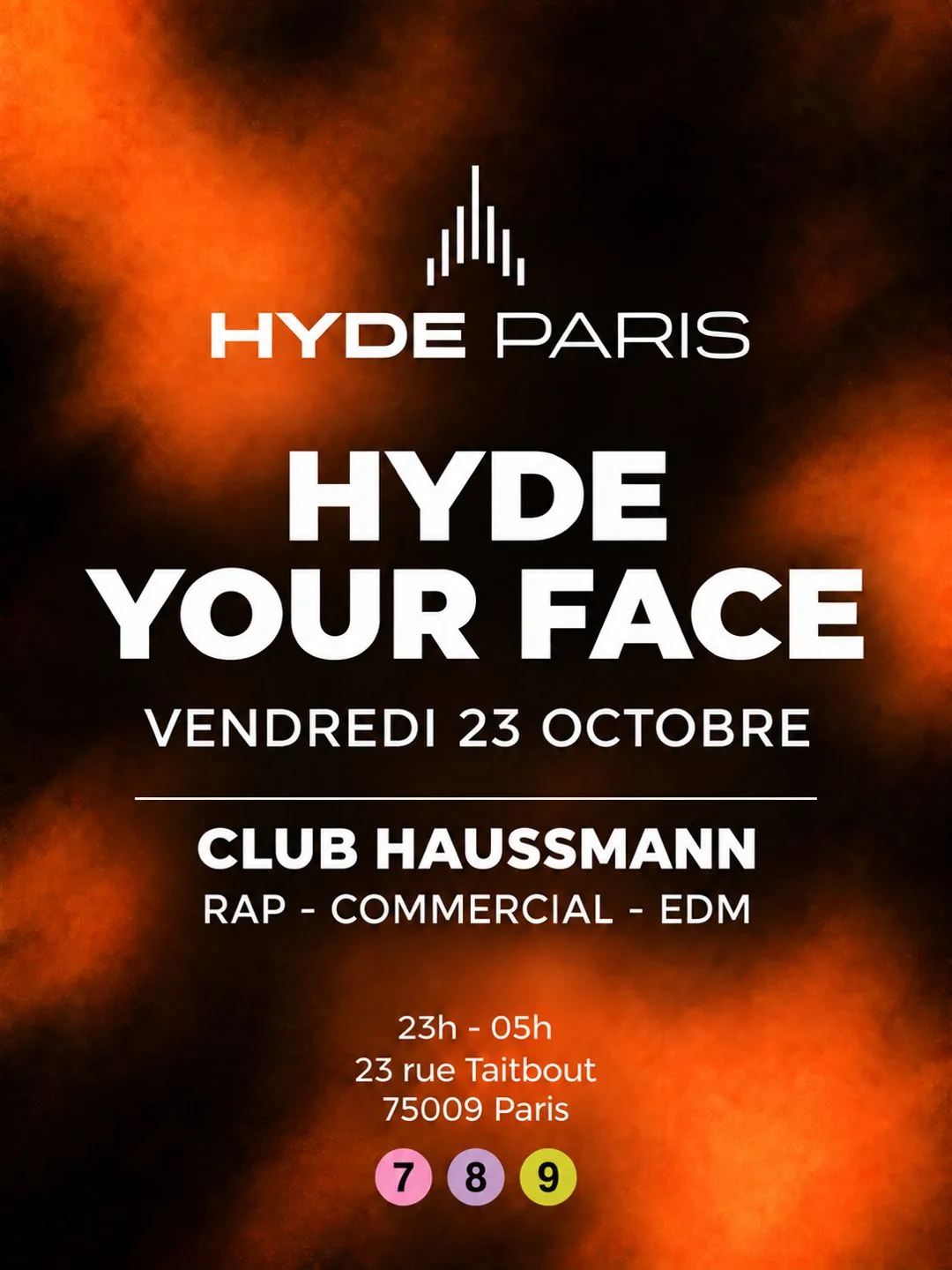 Hyde Paris | S3 - Hyde Your Face At @Club Haussmann | 23/10