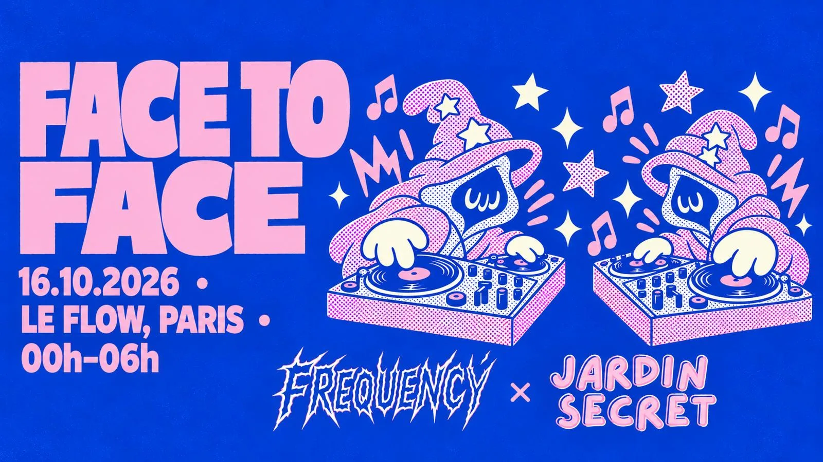 Jardin Secret & Frequency @ Flow Face To Face Format