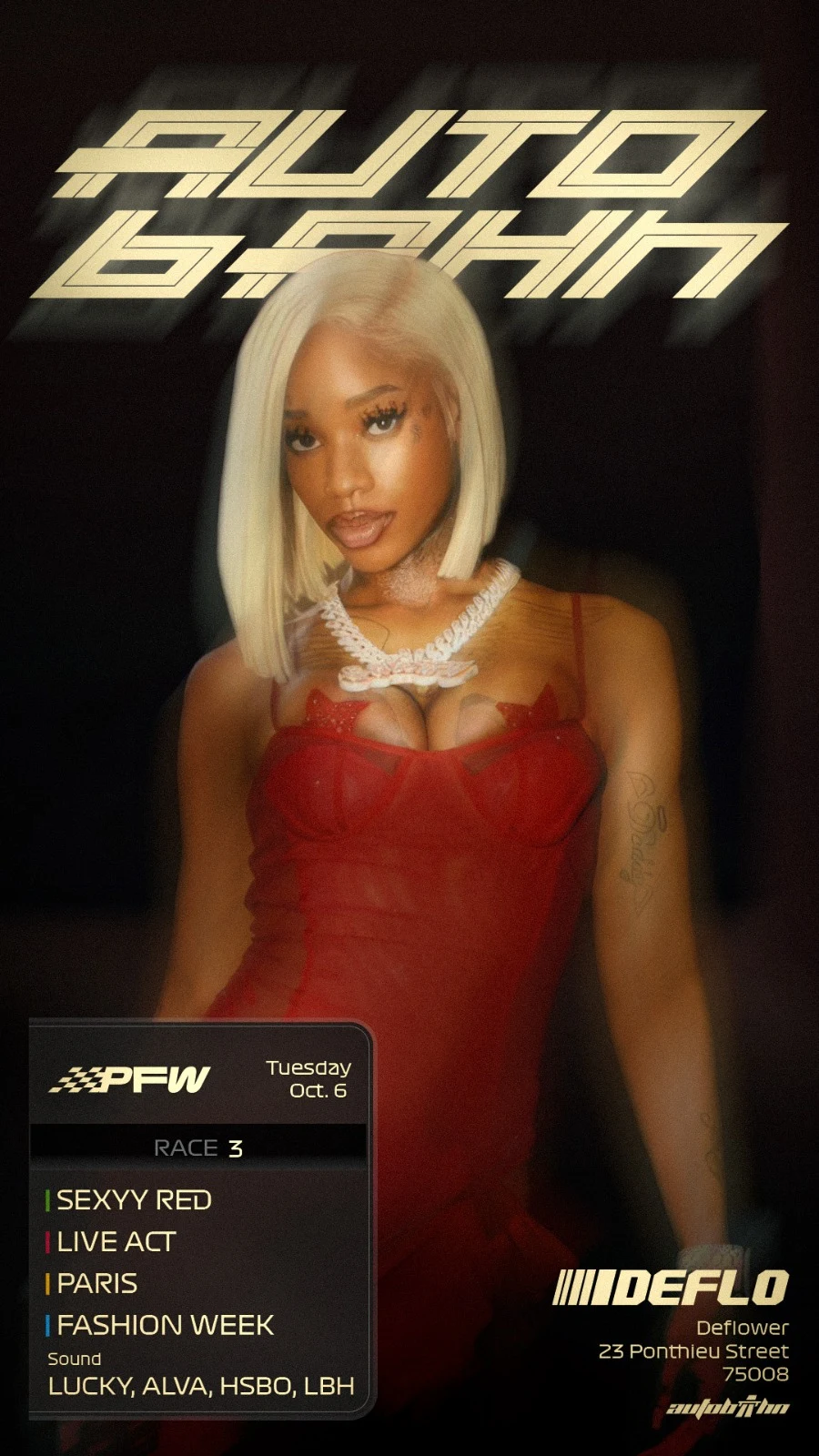 Sexyy Red At Autobahn Deflower Pfw Edition