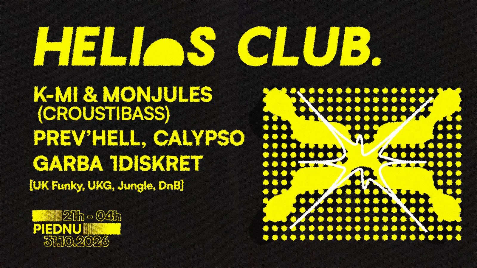 Helios Club W/ Croustibass