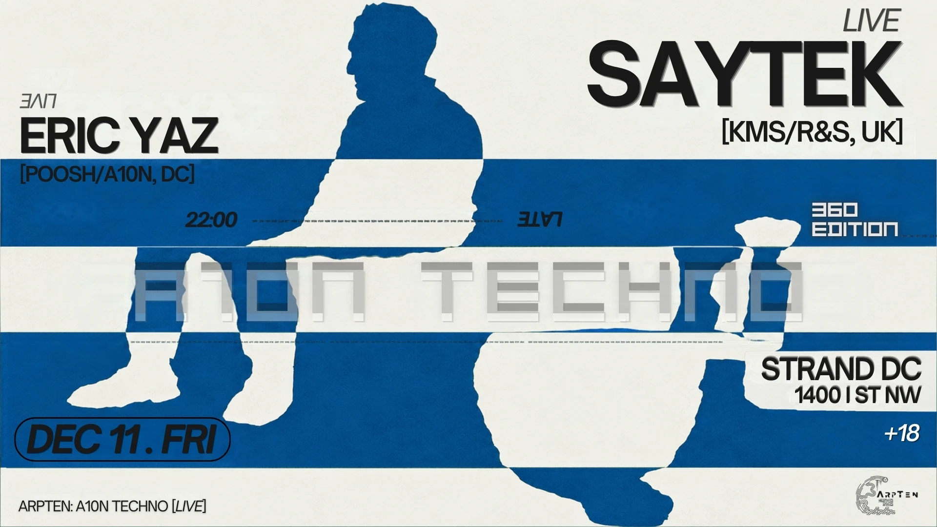 A10n Techno: Saytek [Live, Uk] + Eric Yaz [Live]