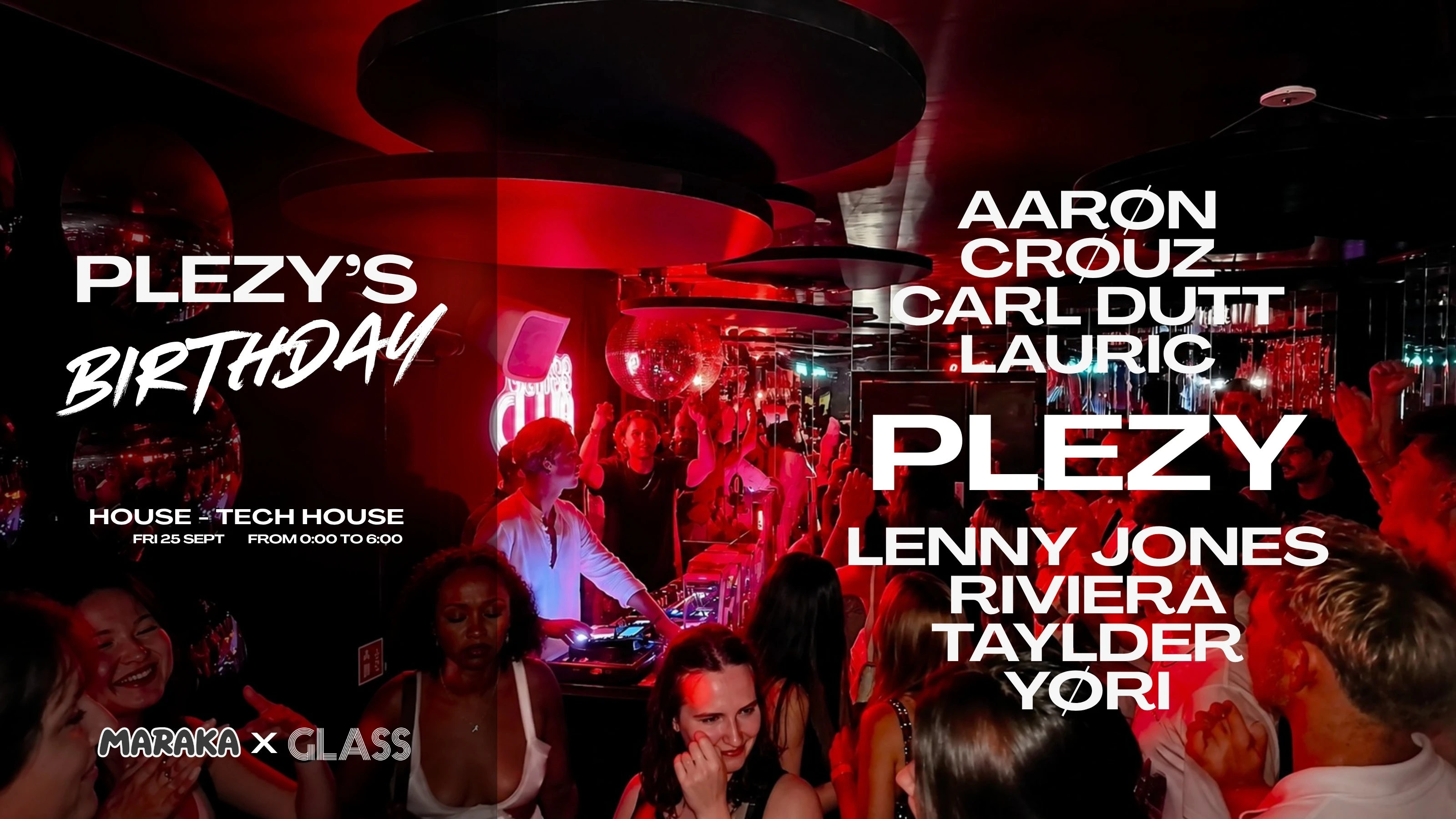 Plezy's Birthday - Maraka X Glass Club