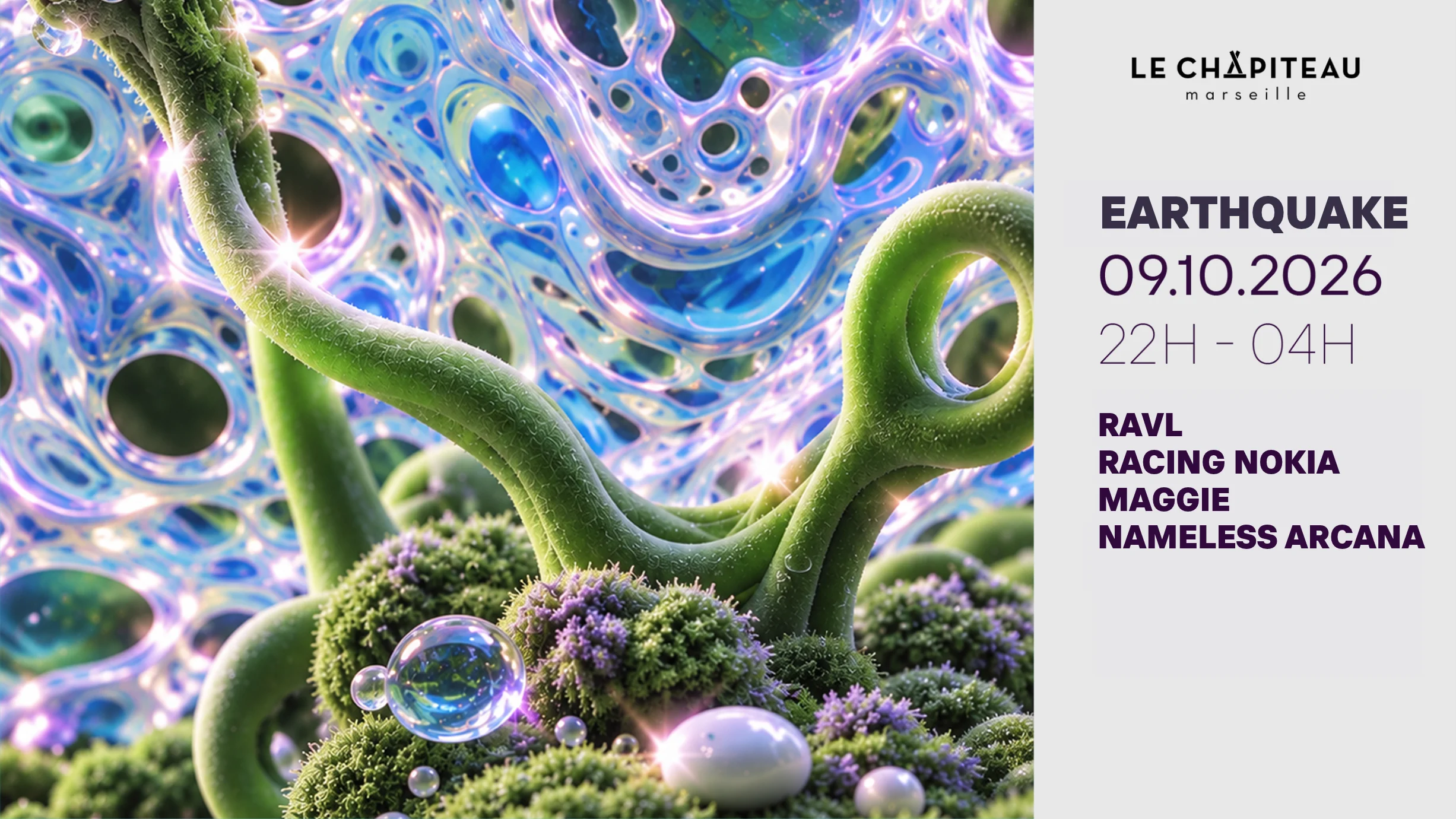 Earthquake W/ Ravl, Racing Nokia, Maggie & Nameless Arcana