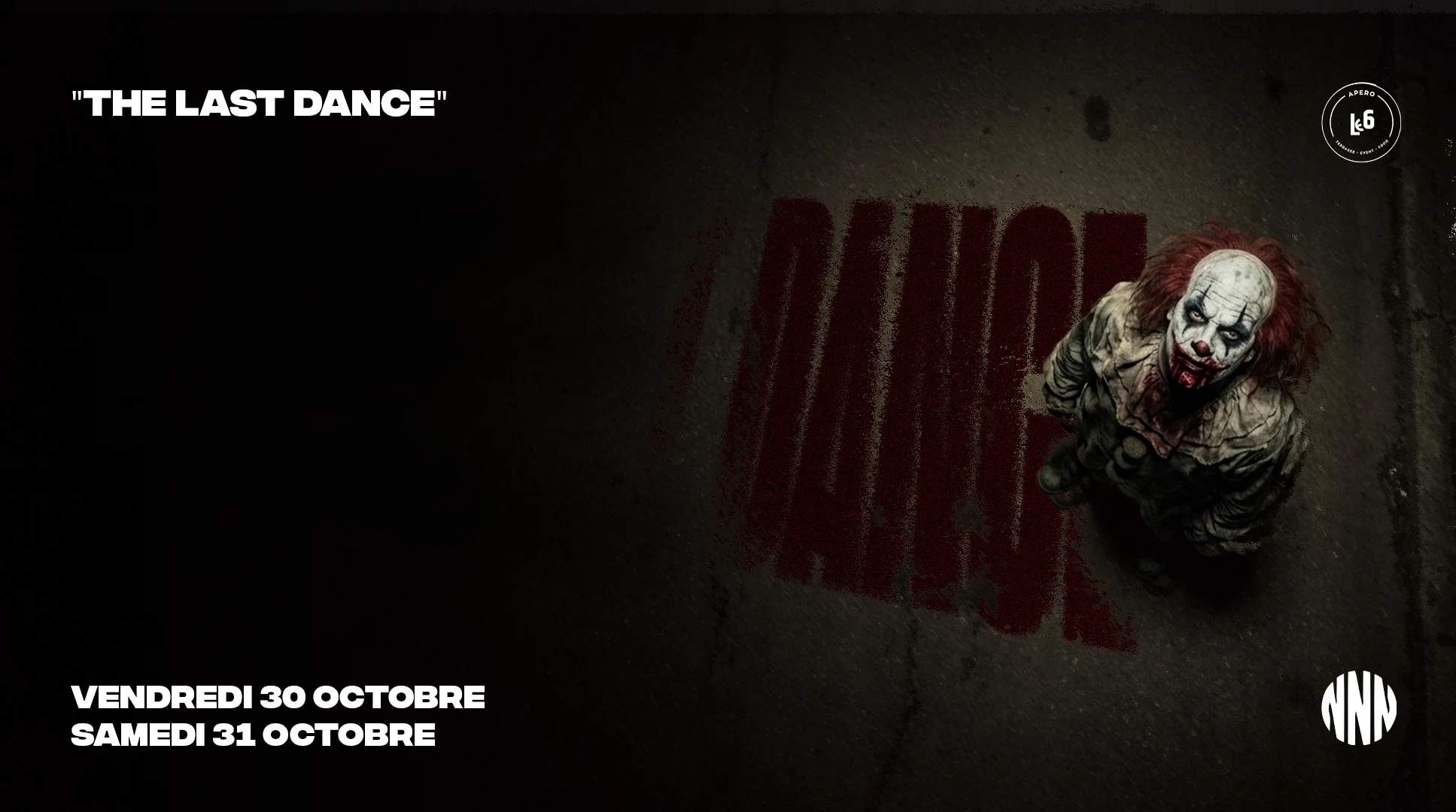 "The Last Dance" - 30/31 Octobre