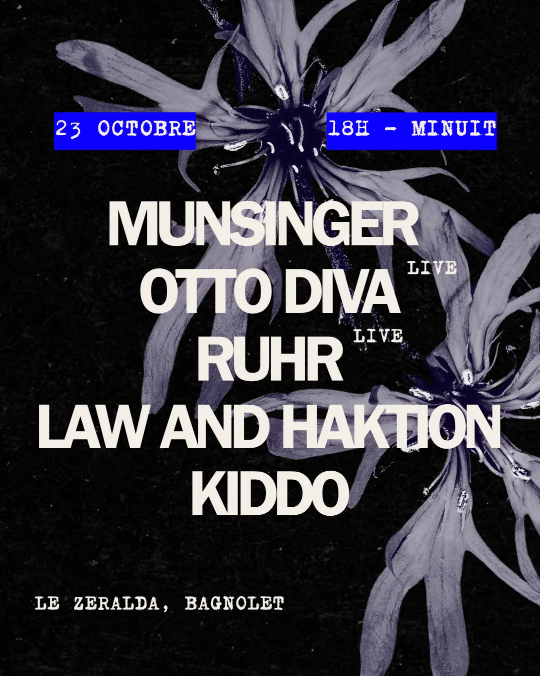 Munsinger + Otto Diva + Ruhr + Law And Haktion + Kiddo