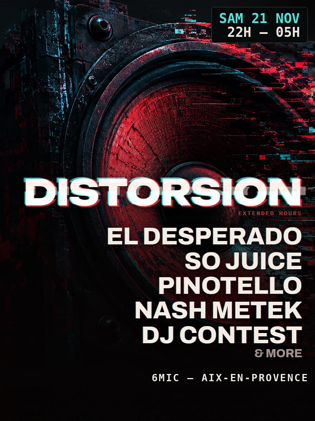 Distorsion W/ So Juice, El Desperado, Pinotello & More
