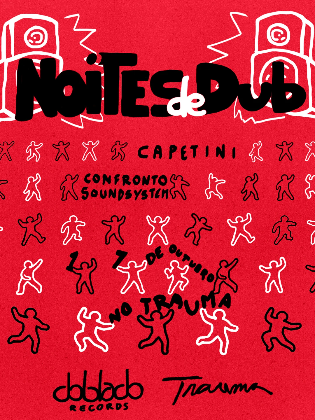 Noites De Dub Recebe Confronto Soundsystem E Trajano