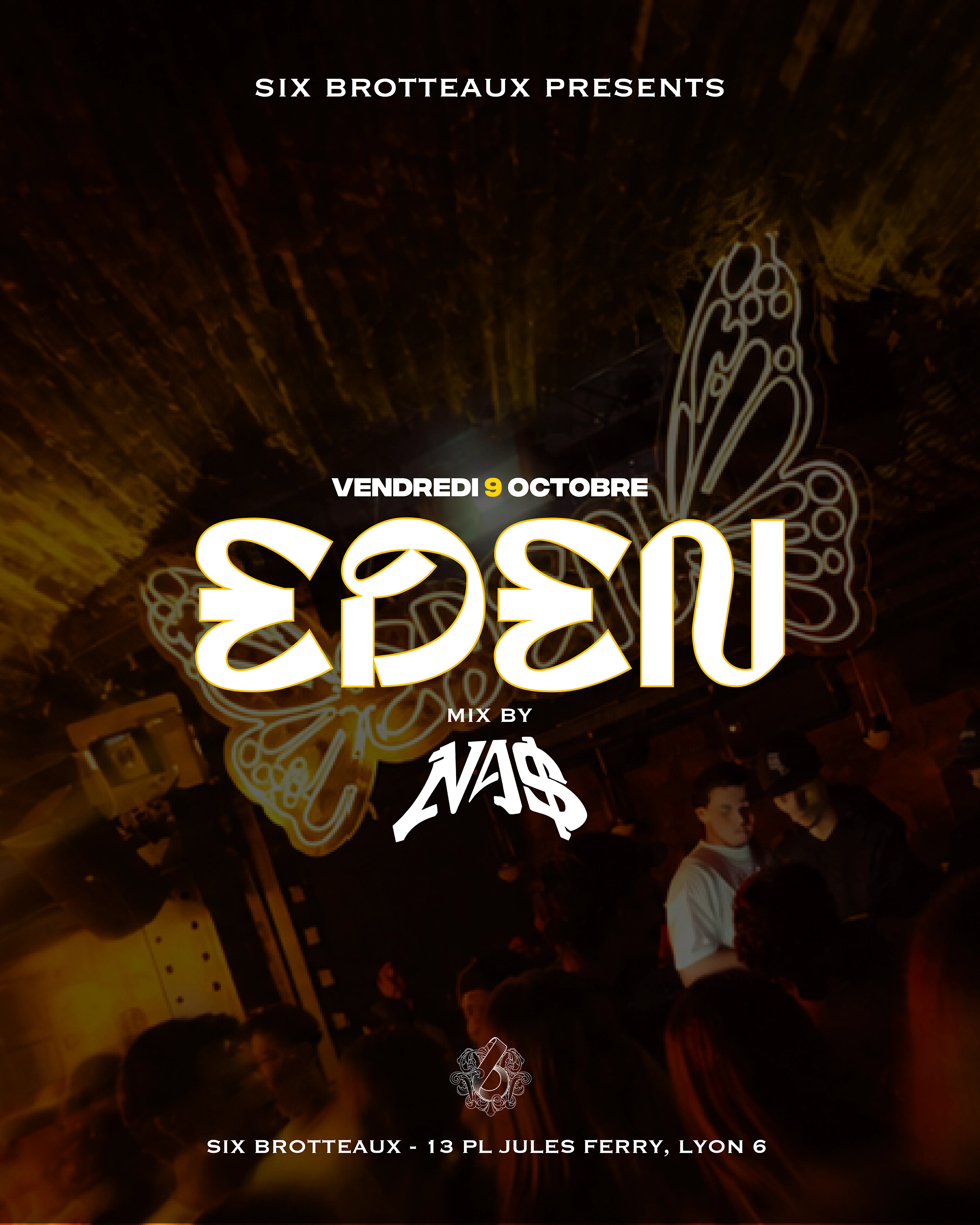Eden - Opening Season III - 9 Octobre